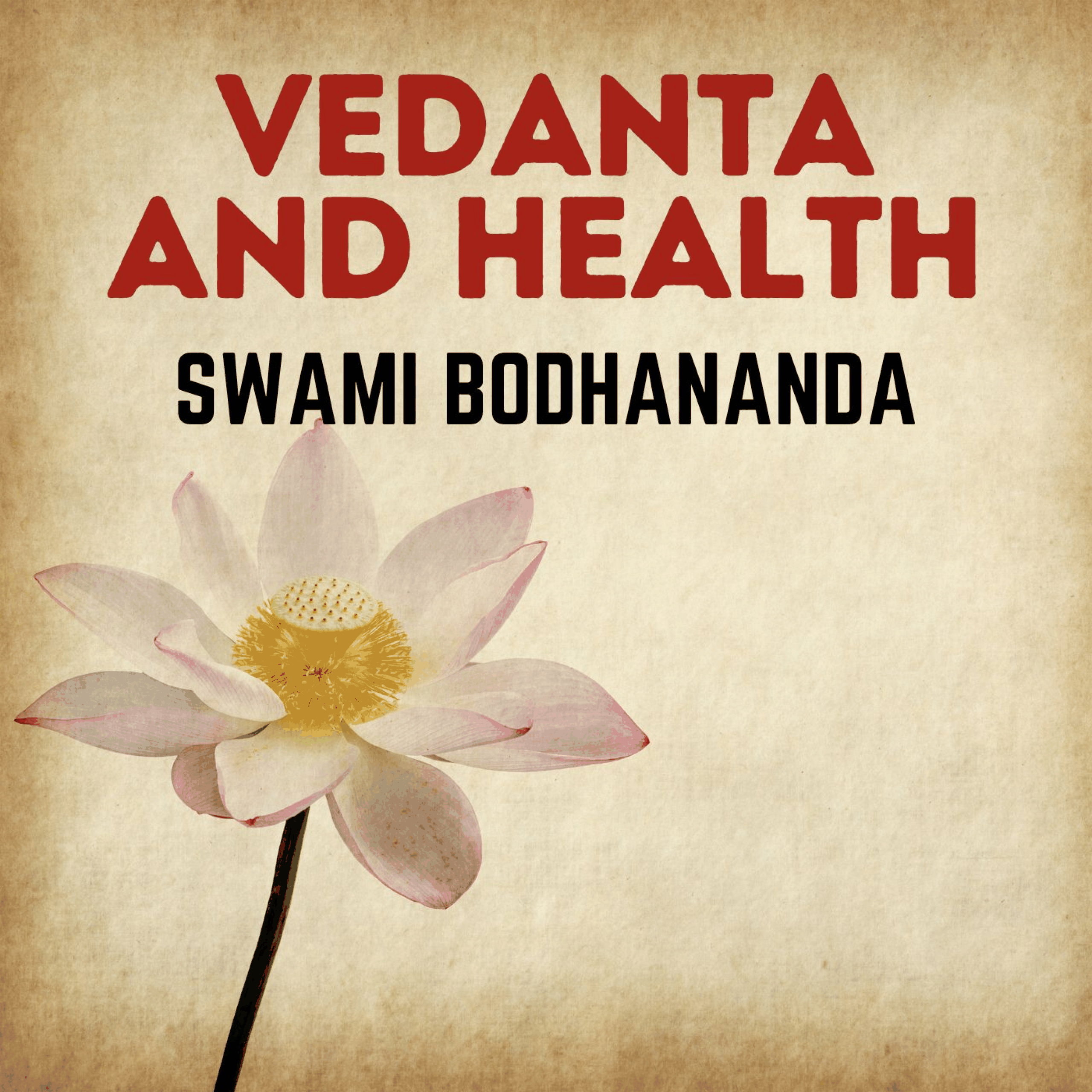 Vedanta and Health