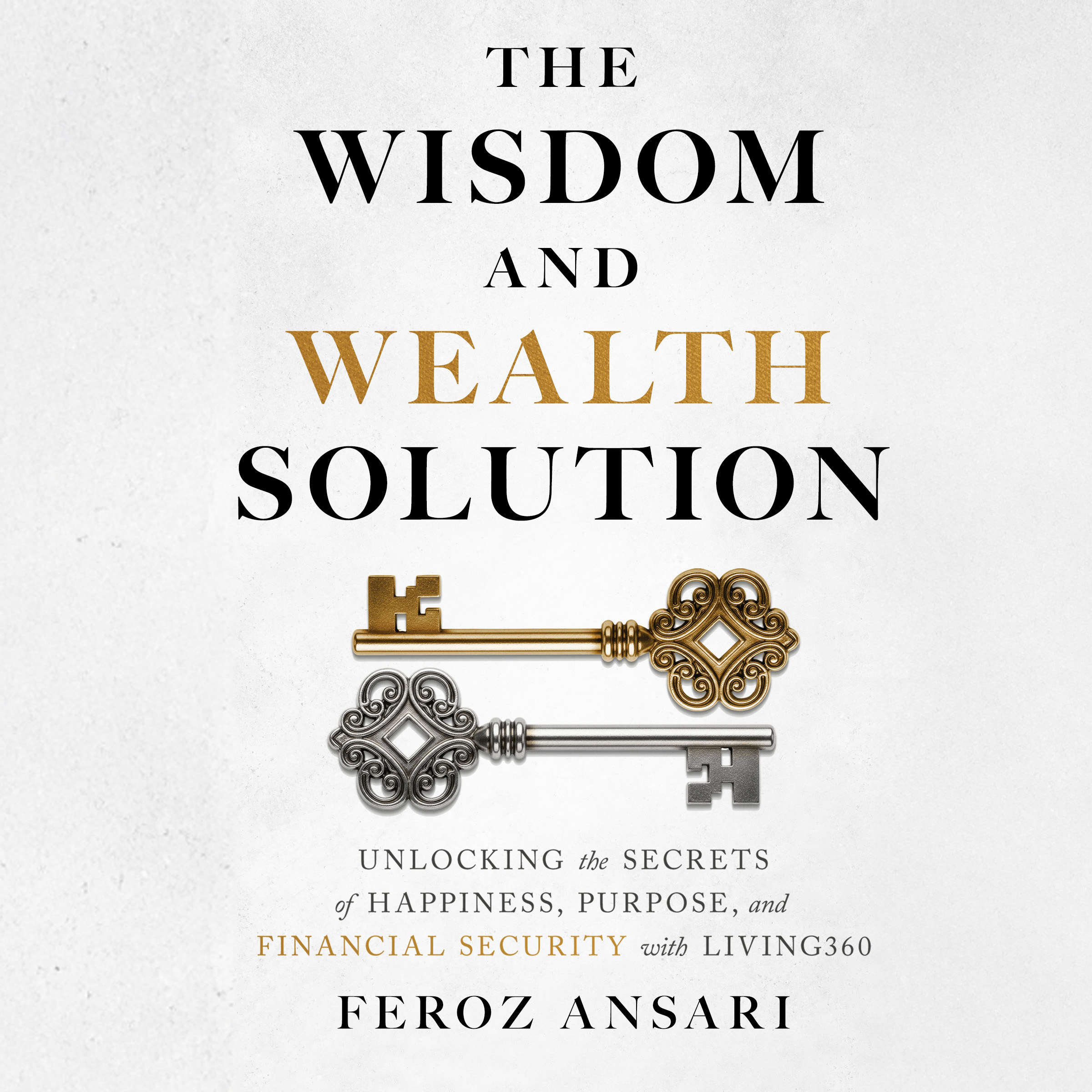 The Wisdom and Wealth Solution
