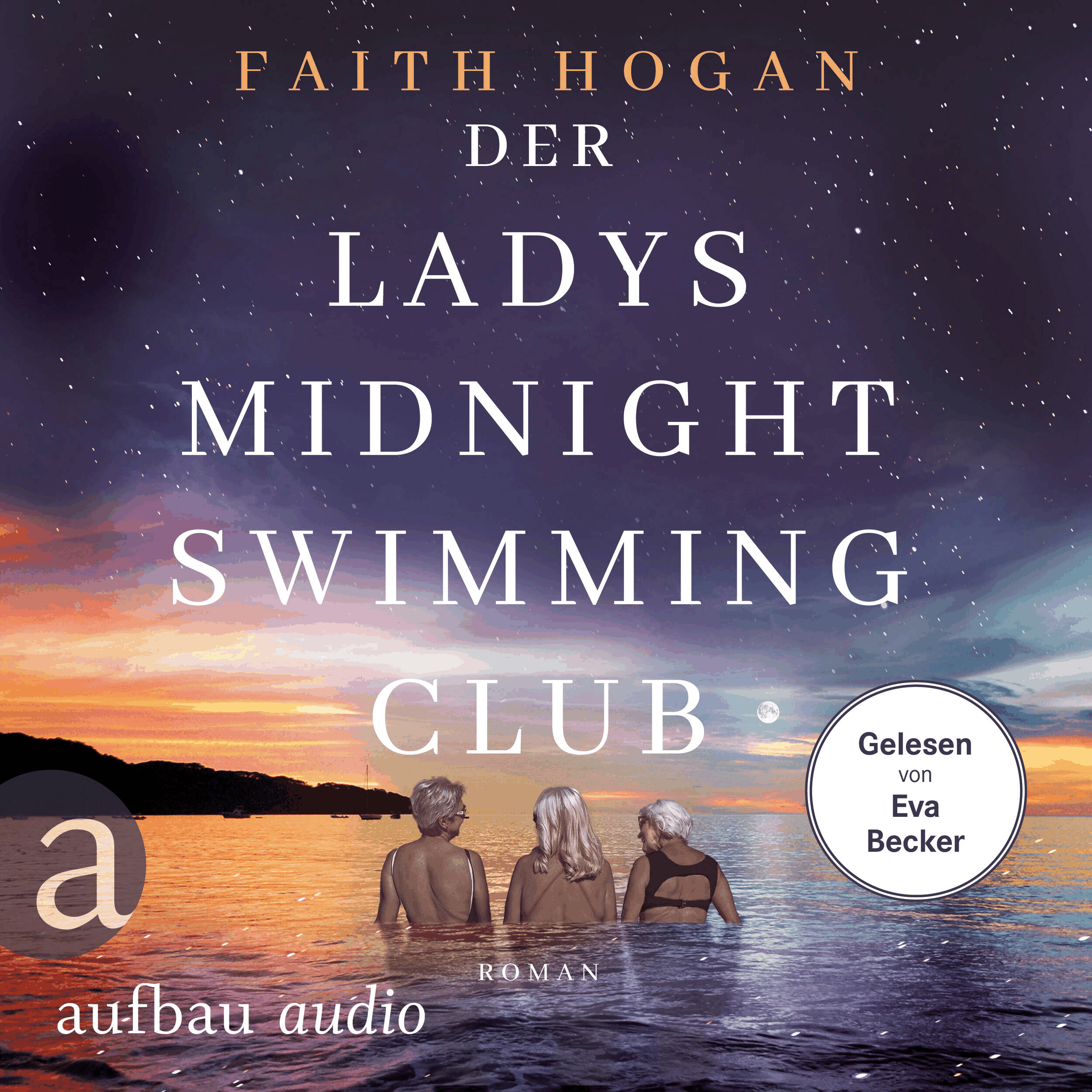 Der Ladys Midnight Swimming Club - Die Irland-Frauen, Band 1 (Ungekürzt)