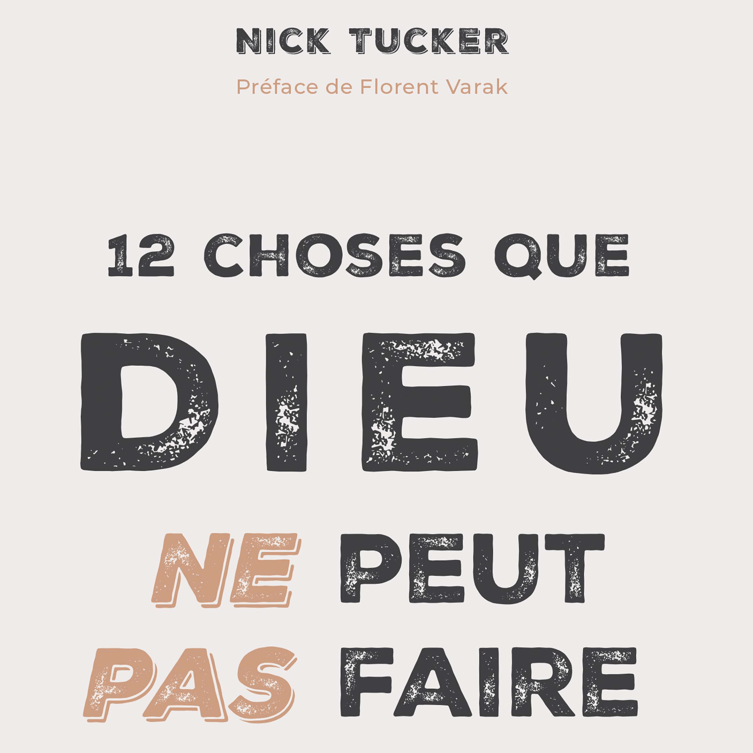 12 Choses que Dieu ne peut pas faire