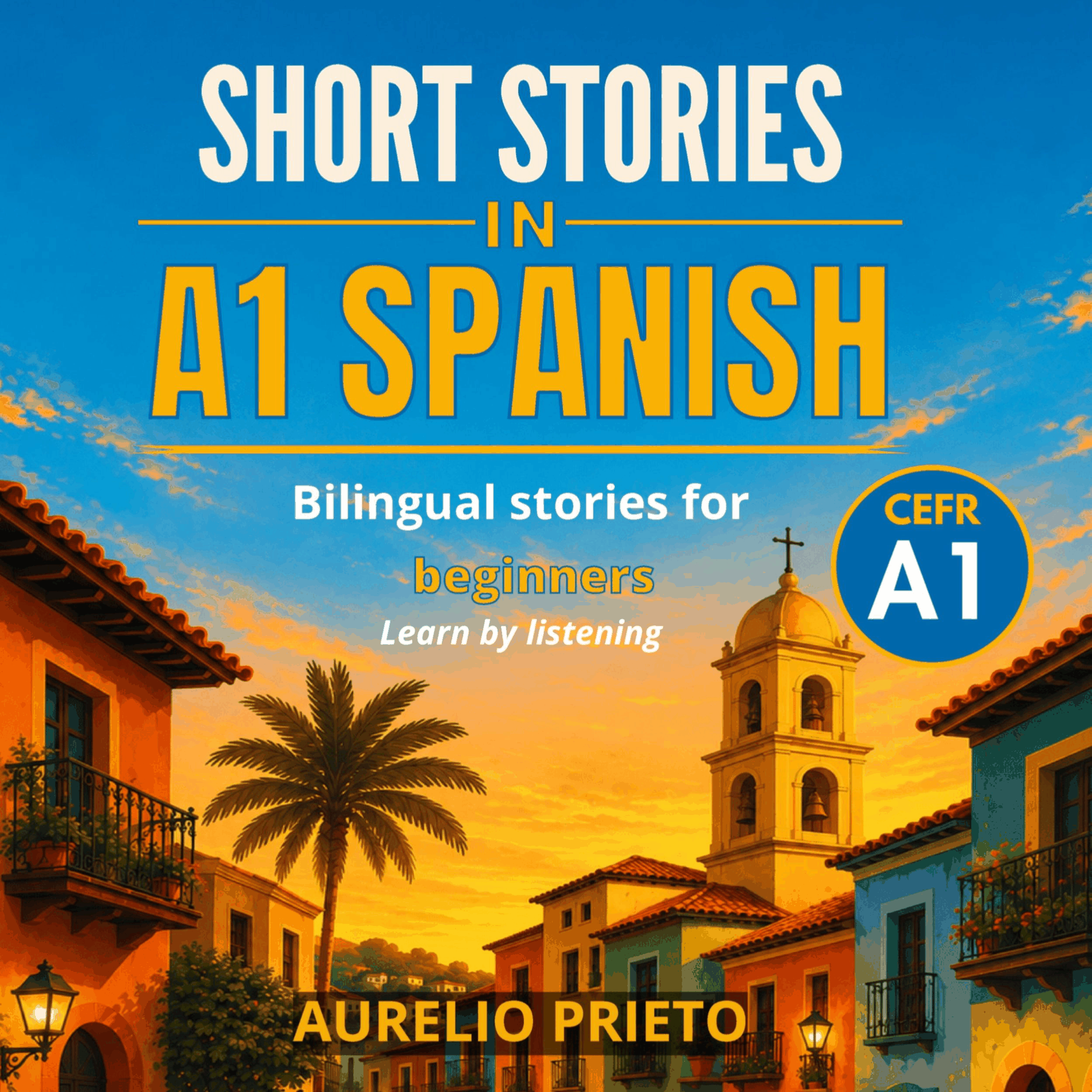 Short Stories in A1 Spanish