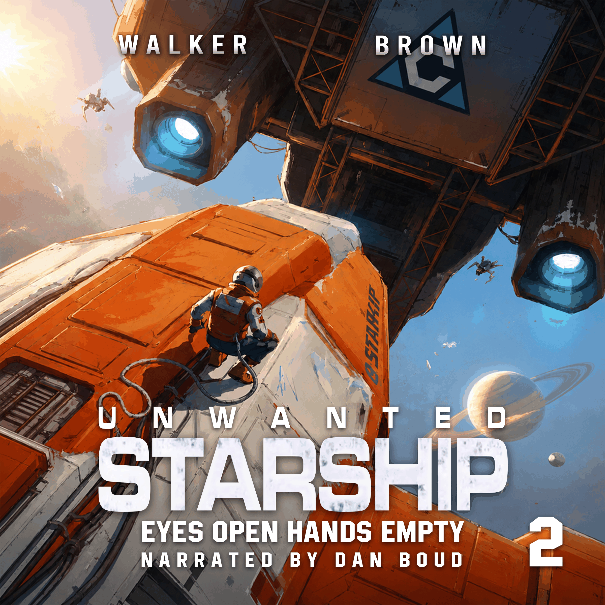 Eyes Open Hands Empty (Unwanted Starship Book 2)