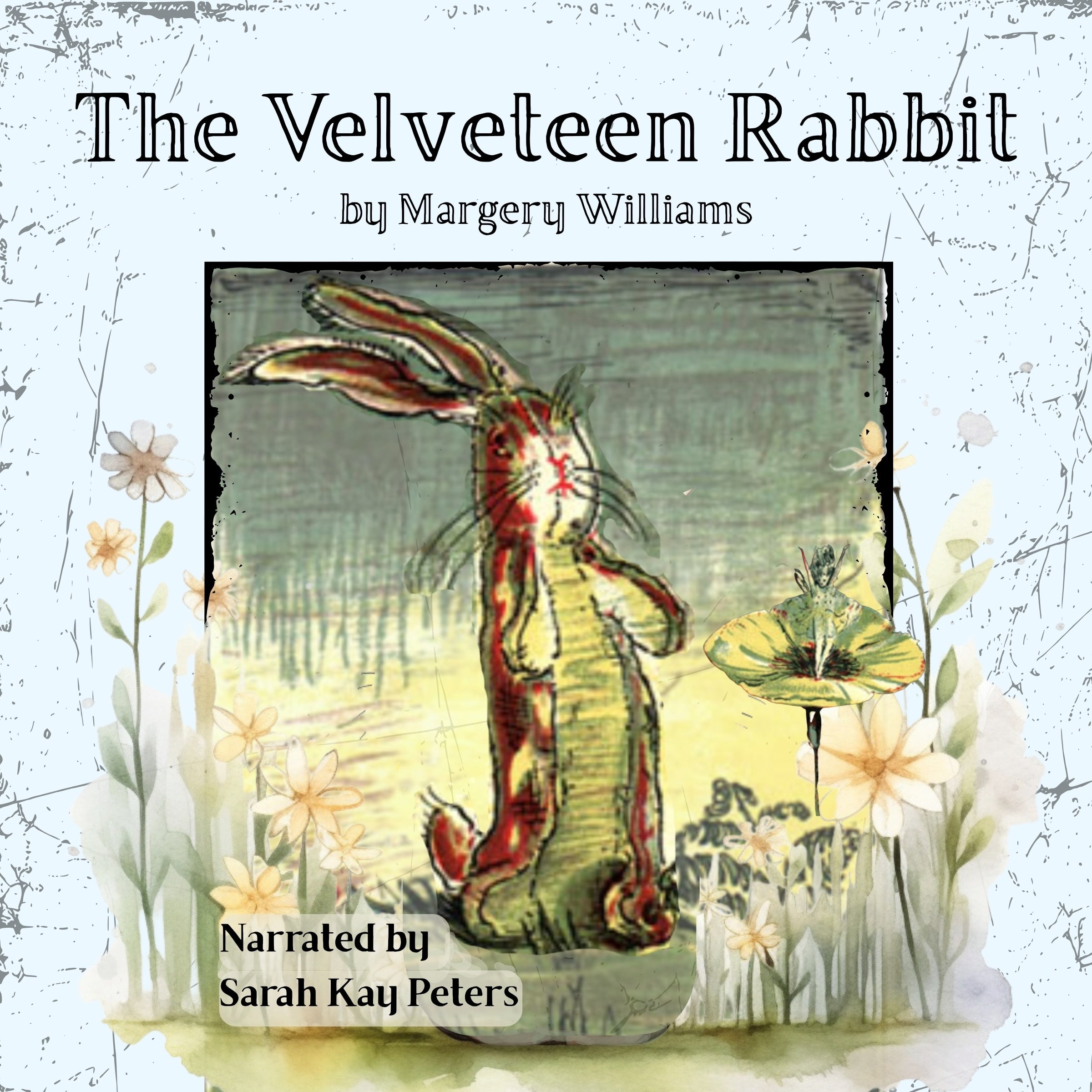 The Velveteen Rabbit