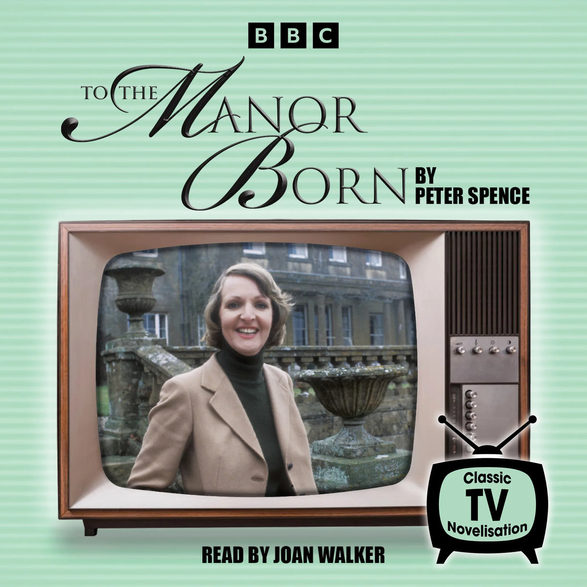 To the Manor Born