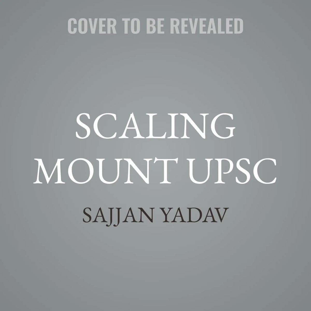 Scaling Mount UPSC