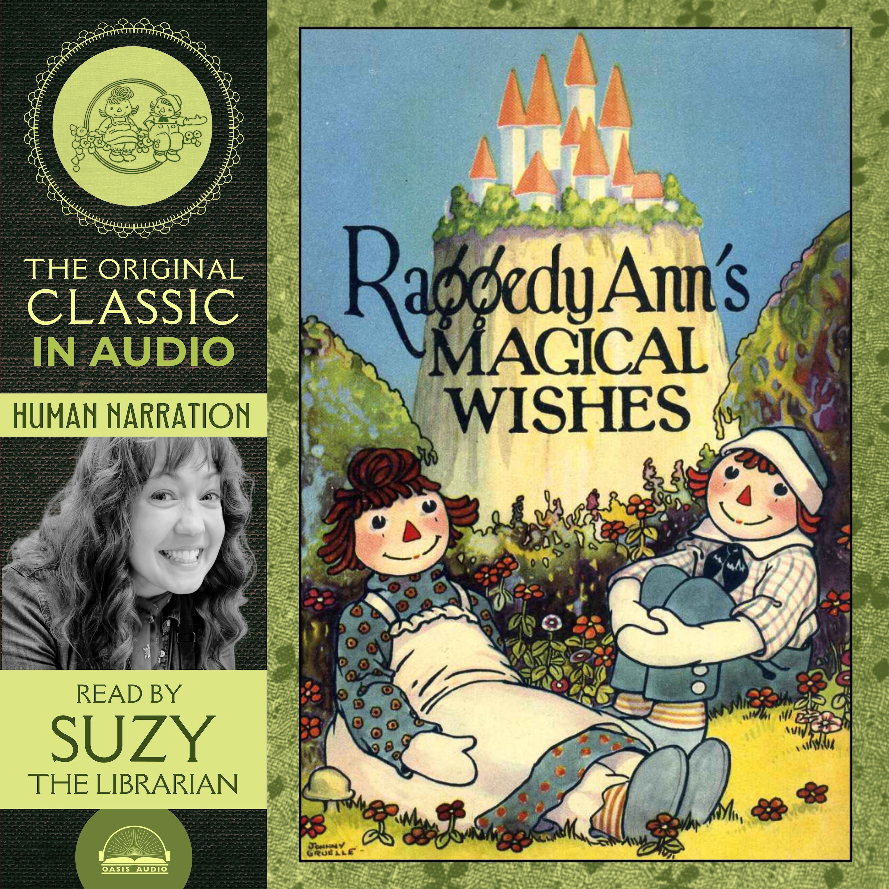 Raggedy Ann's Magical Wishes