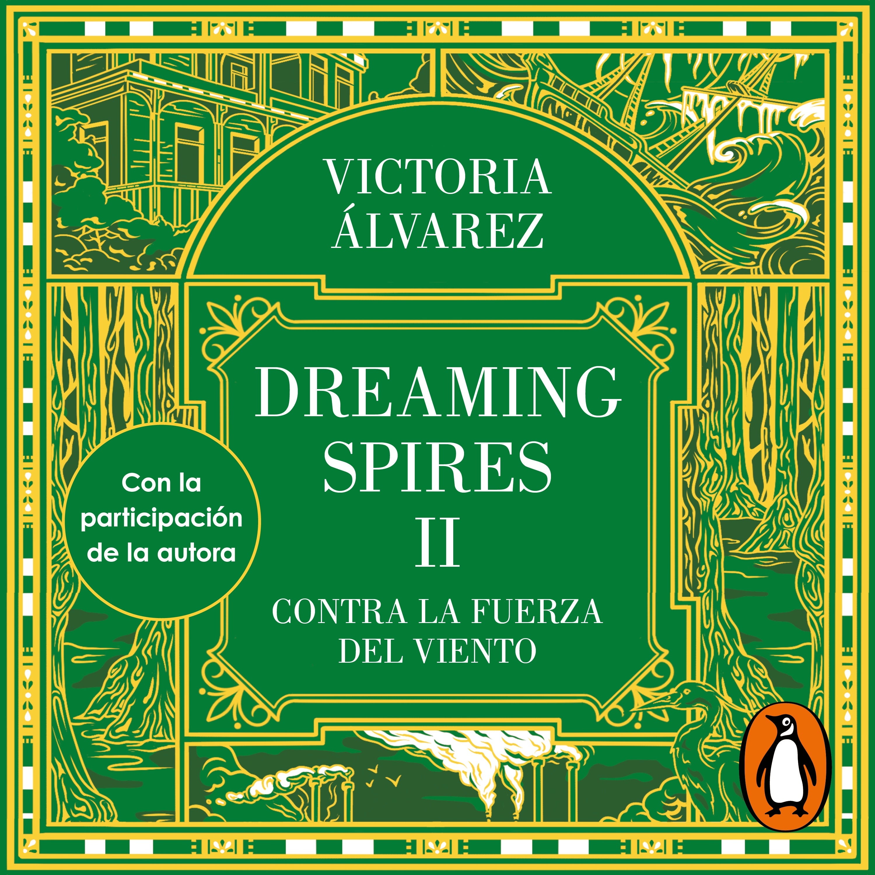 Contra la fuerza del viento (Dreaming Spires 2)