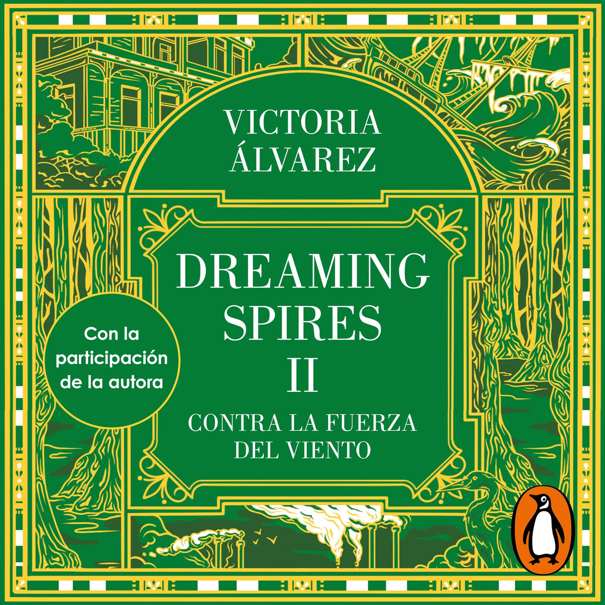 Contra la fuerza del viento (Dreaming Spires 2)
