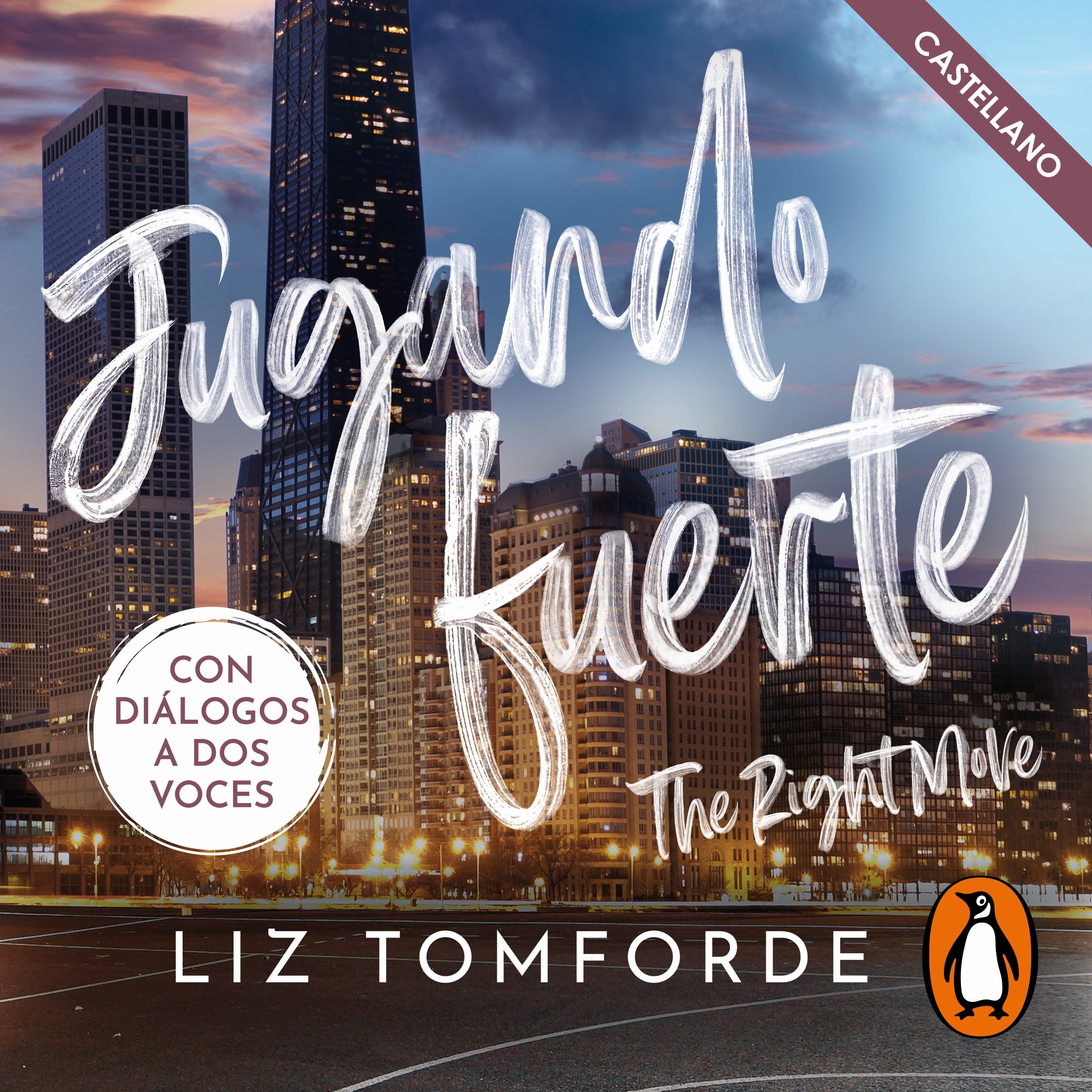Jugando fuerte (The Right Move) (castellano) (Windy City 2)