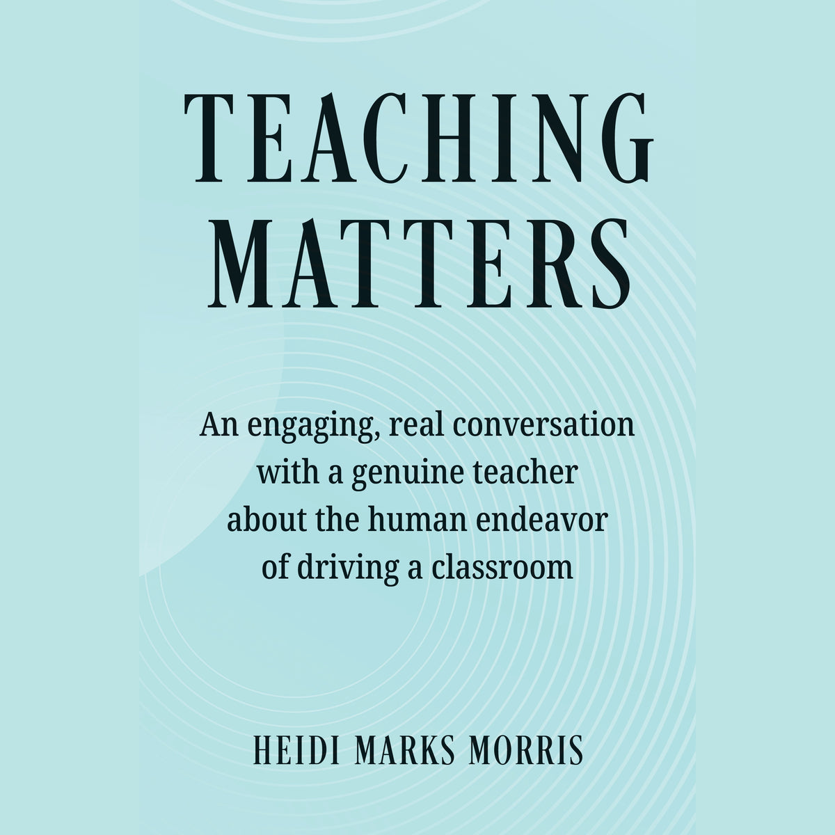 Teaching Matters