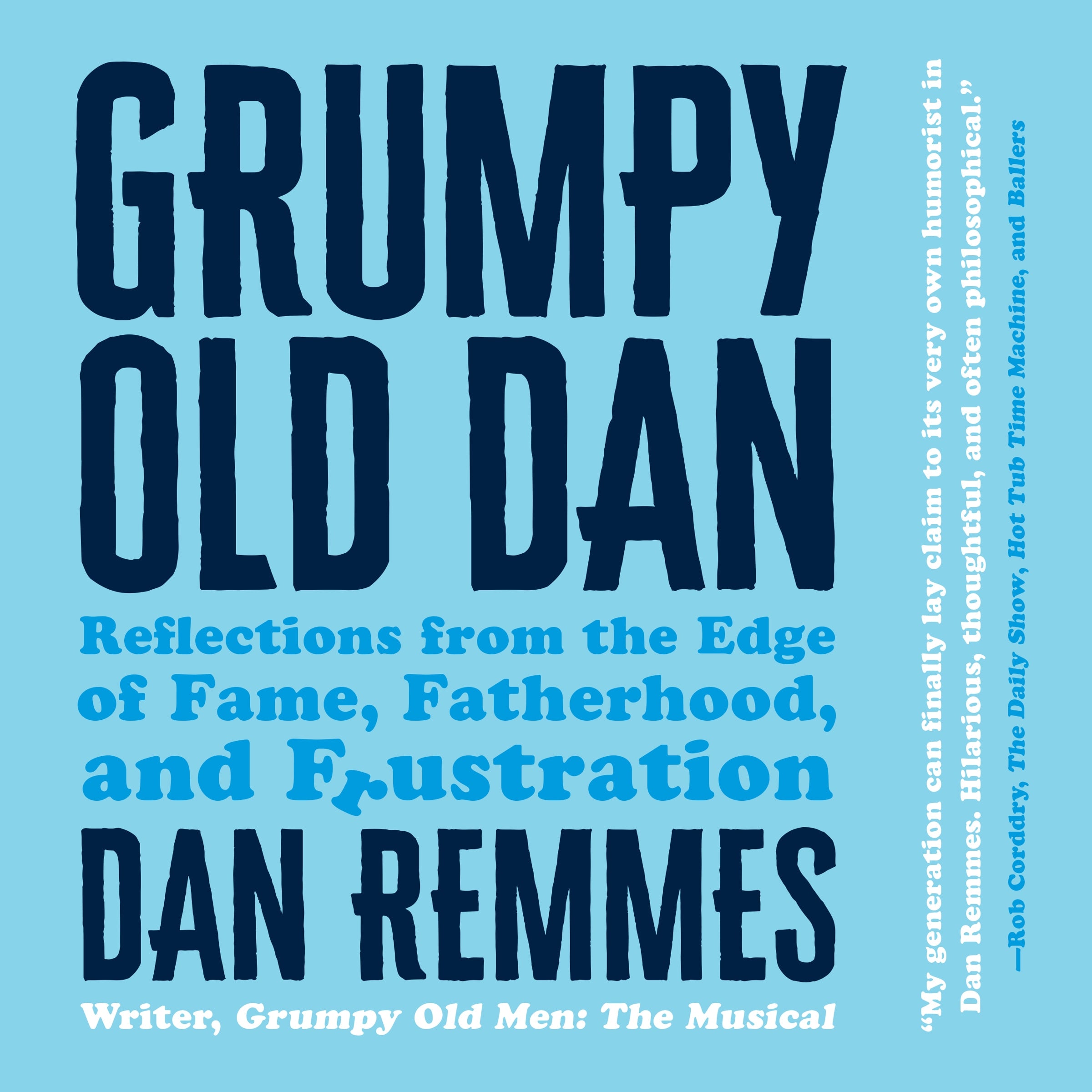 Grumpy Old Dan