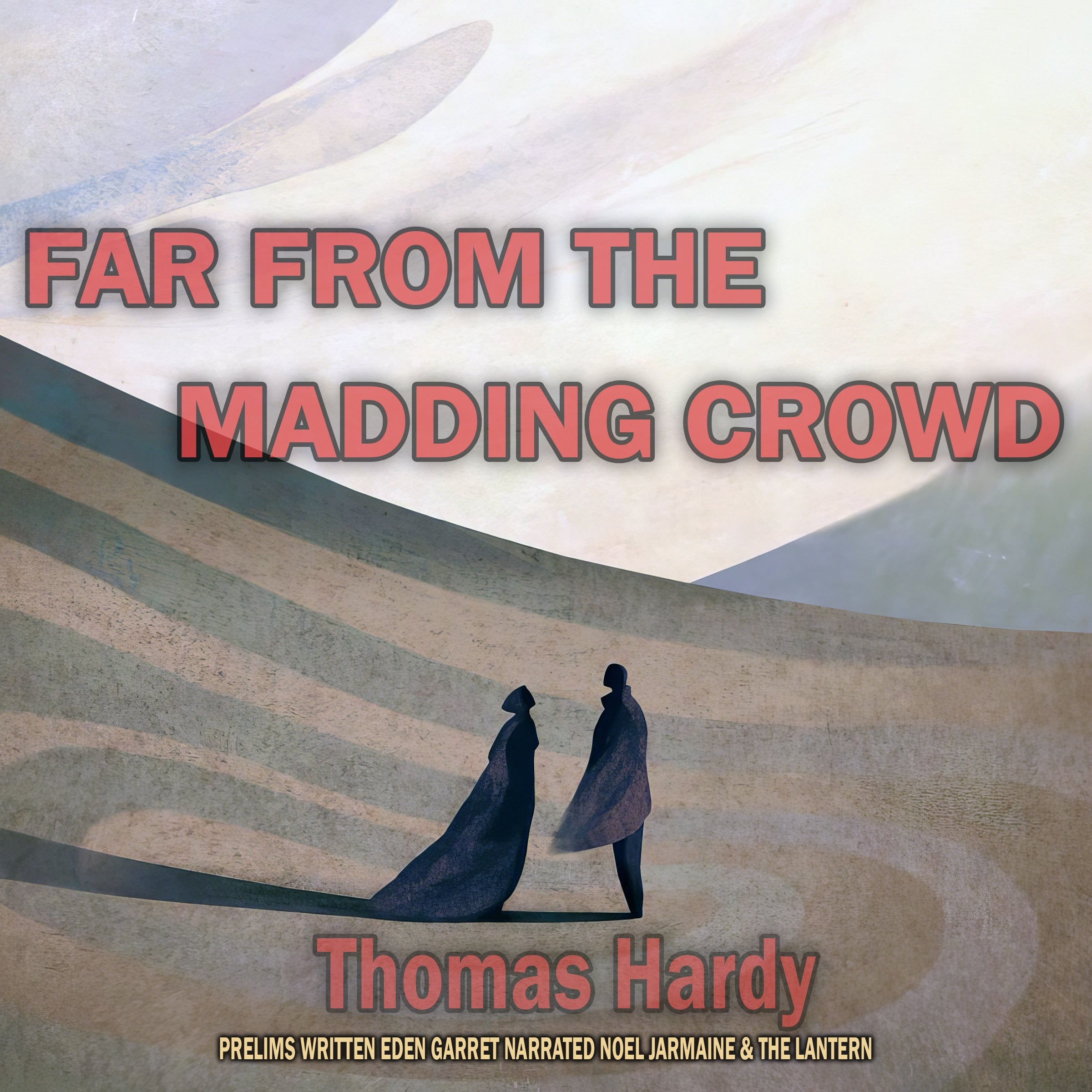 Far From The Madding Crowd