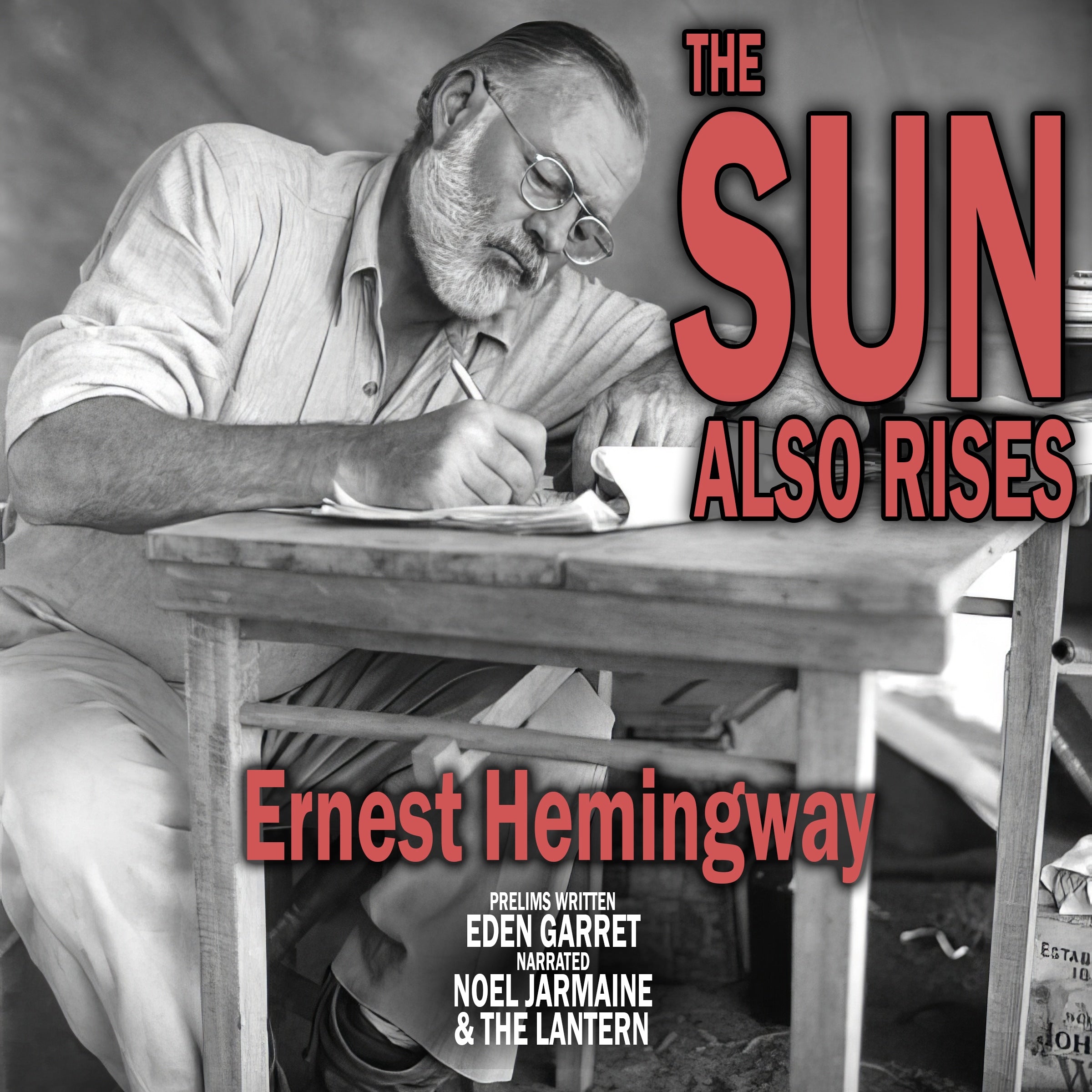 The Sun Also Rises