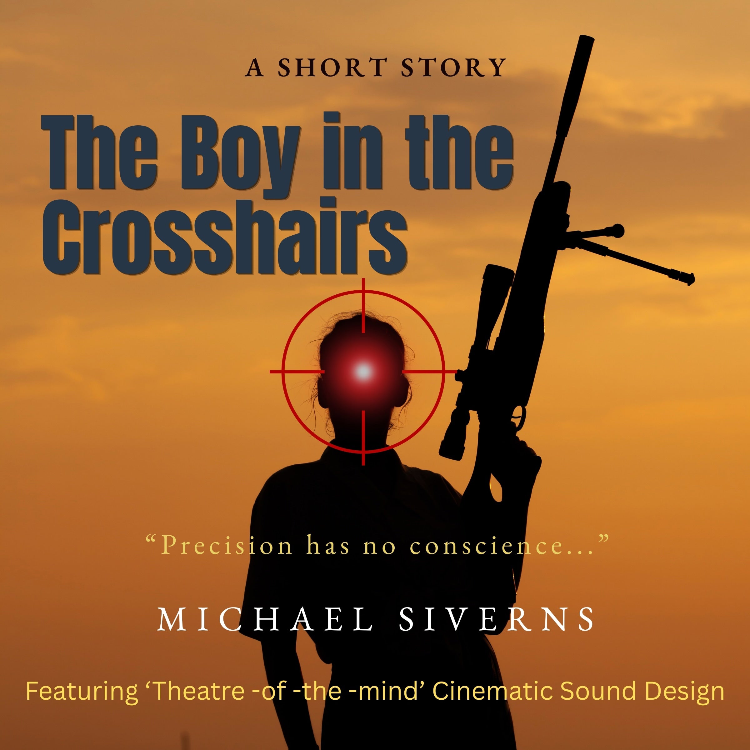 The Boy in the Crosshairs