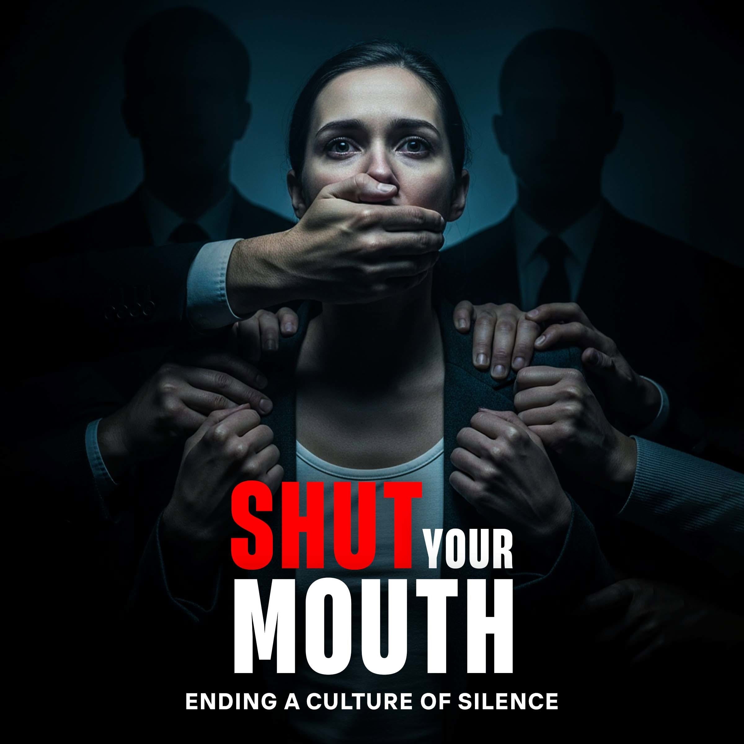 Shut Your Mouth