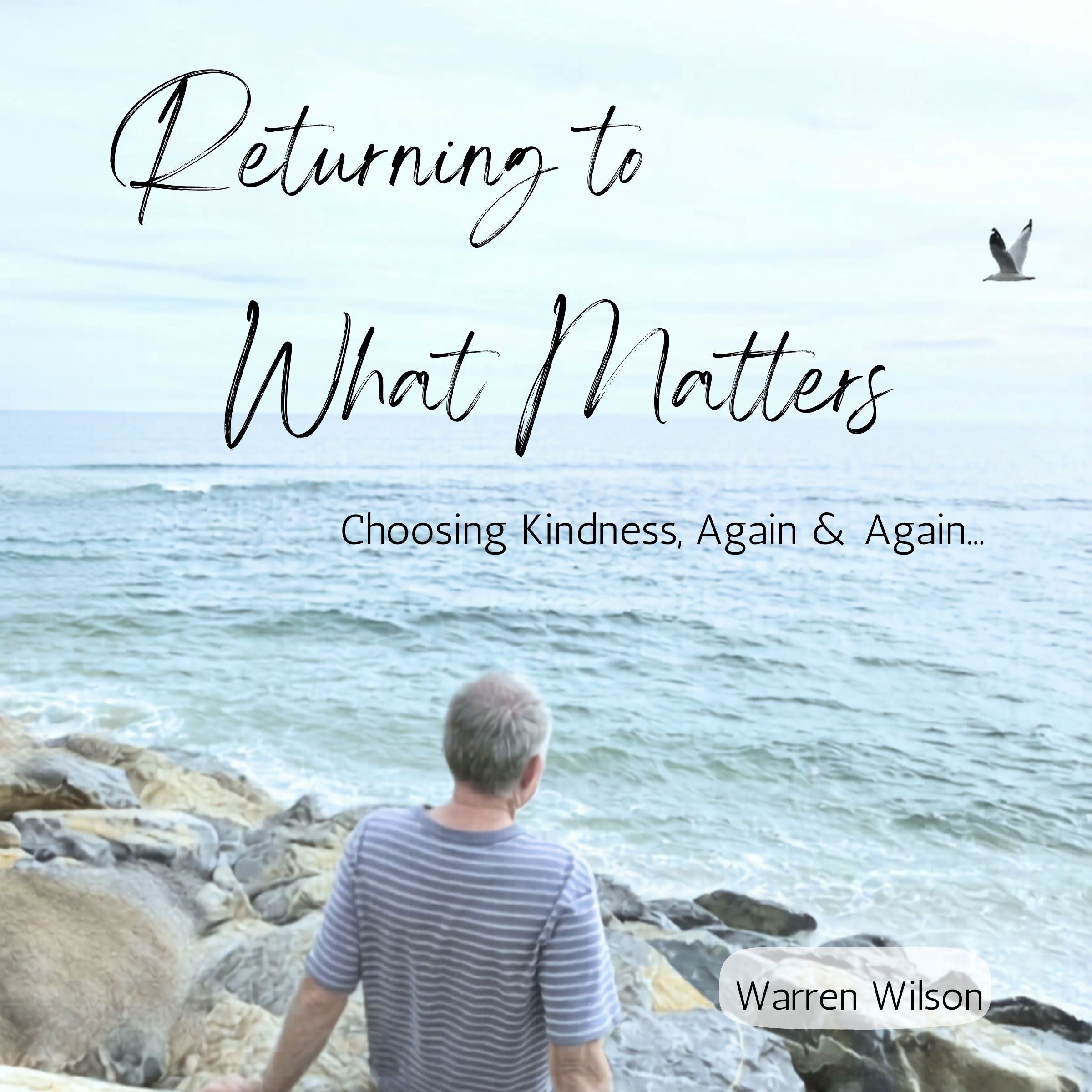 Returning to What Matters