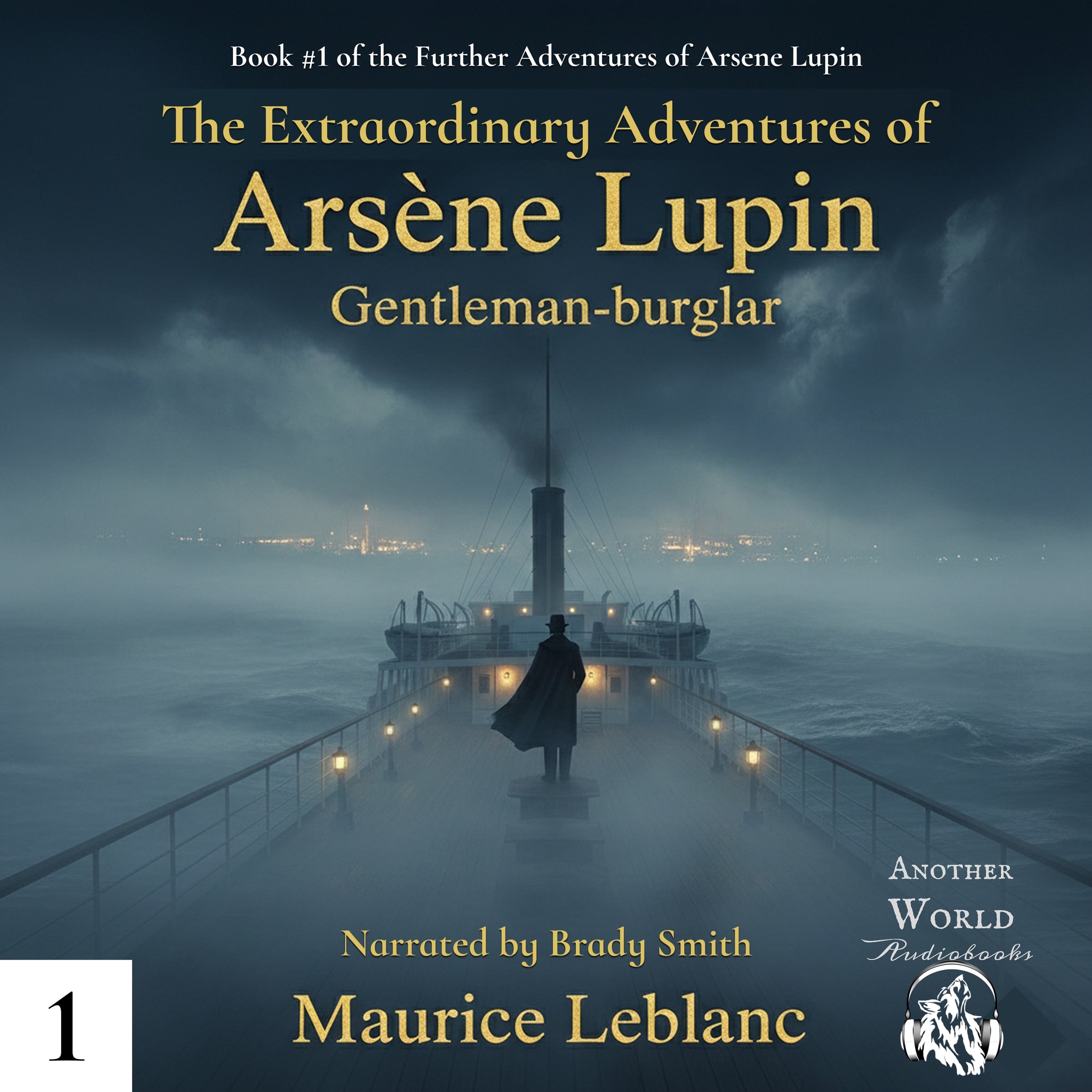 The Extraordinary Adventures of Arsène Lupin, Gentleman-burglar