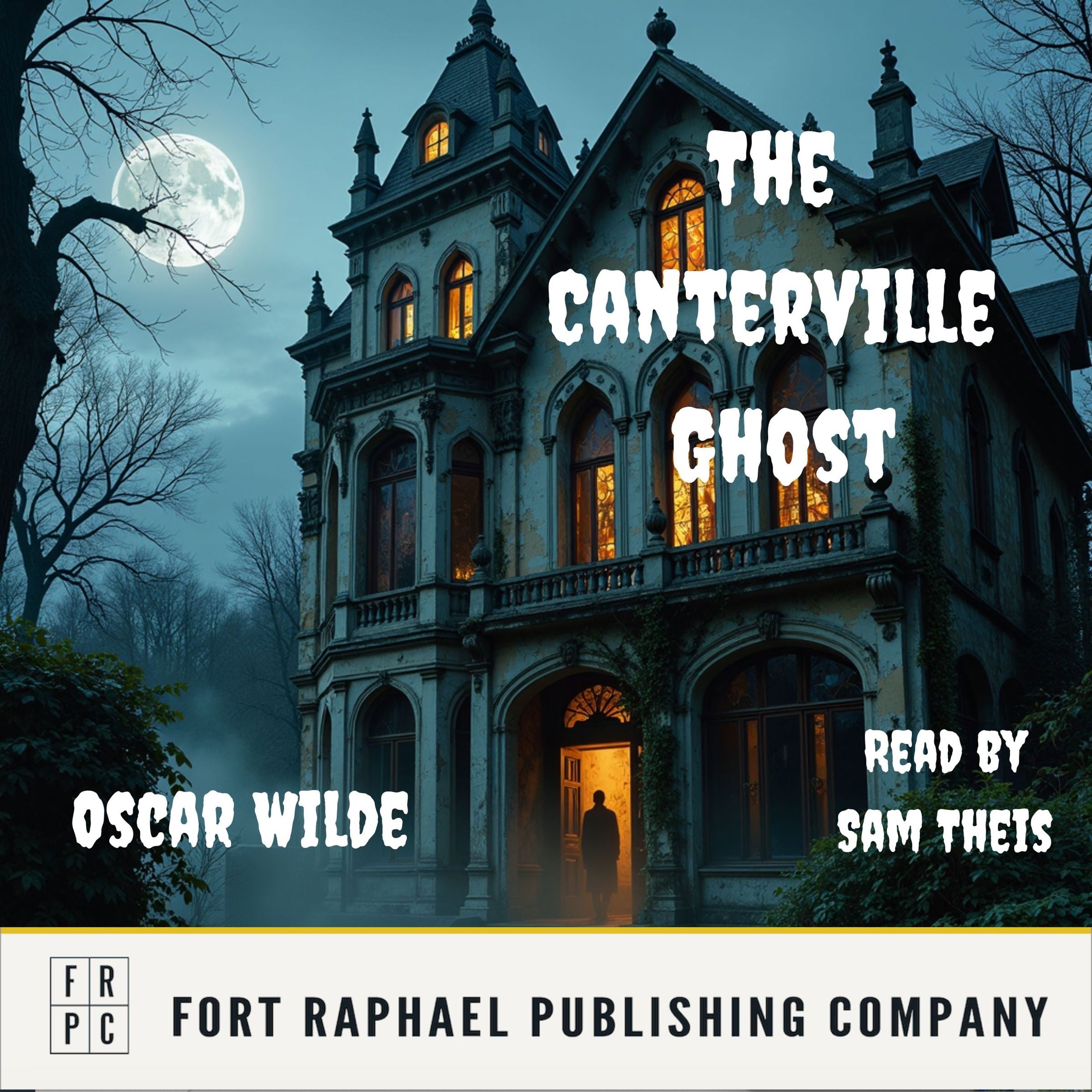 The Canterville Ghost - Unabridged
