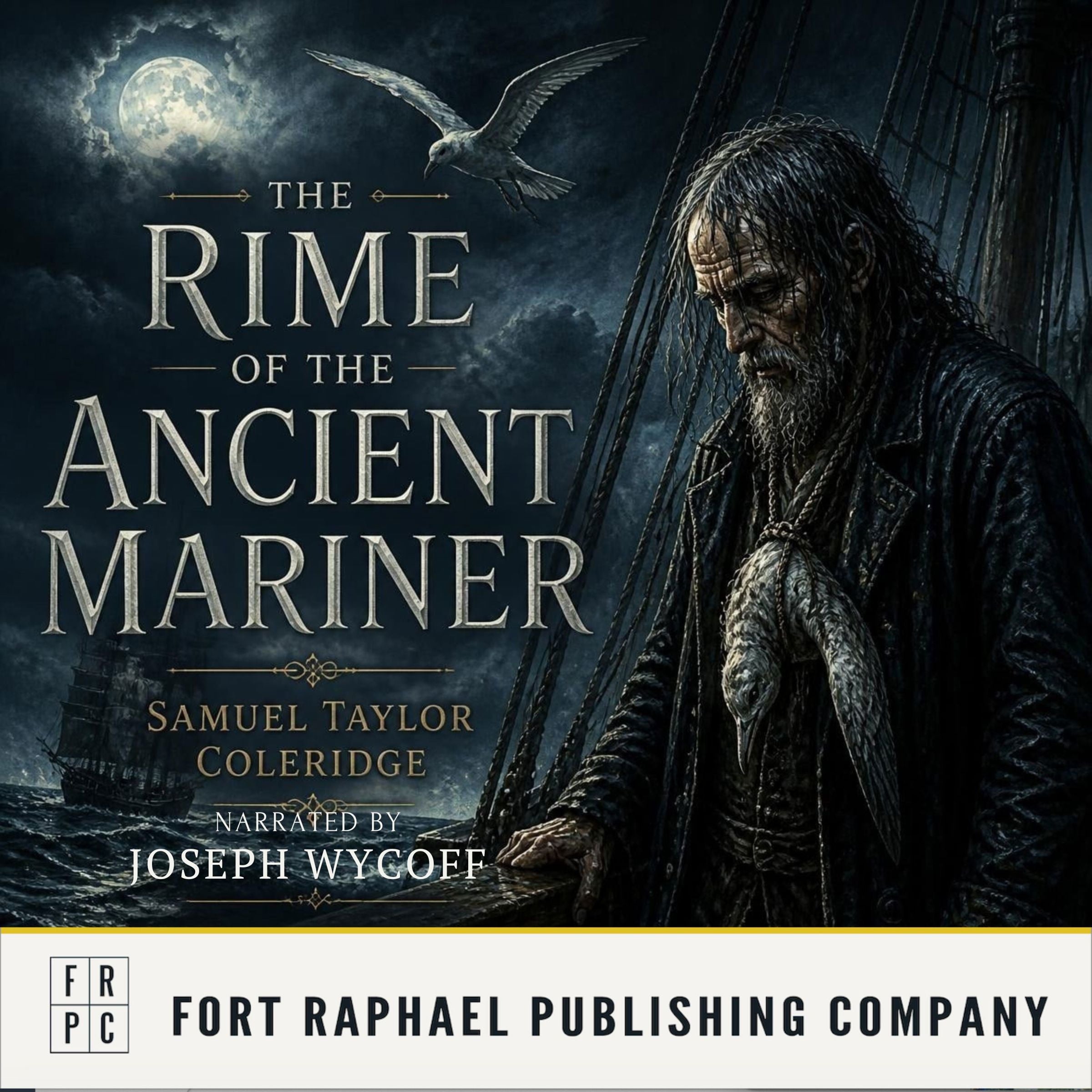 The Rime of the Ancient Mariner - Unabridged