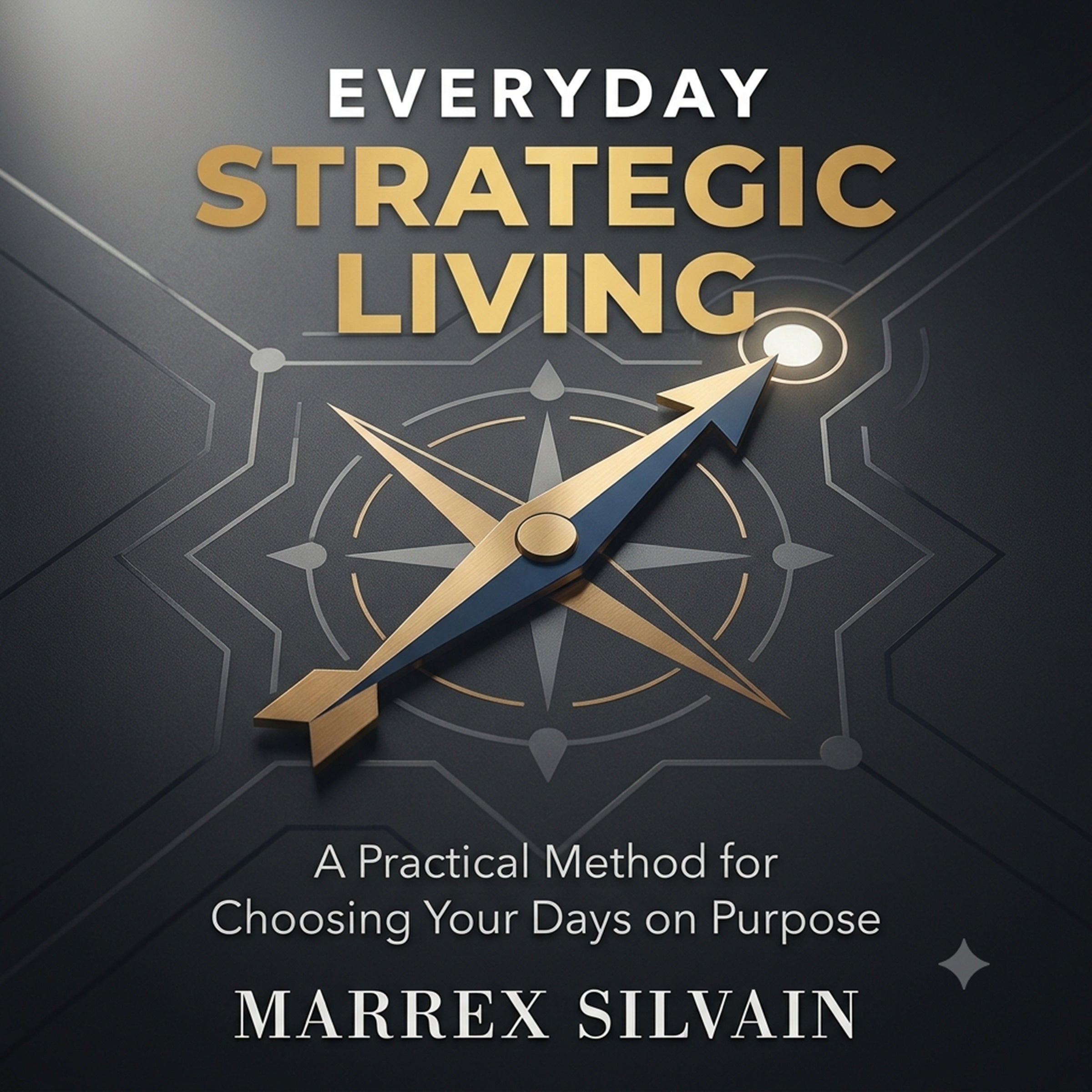 Everyday Strategic Living