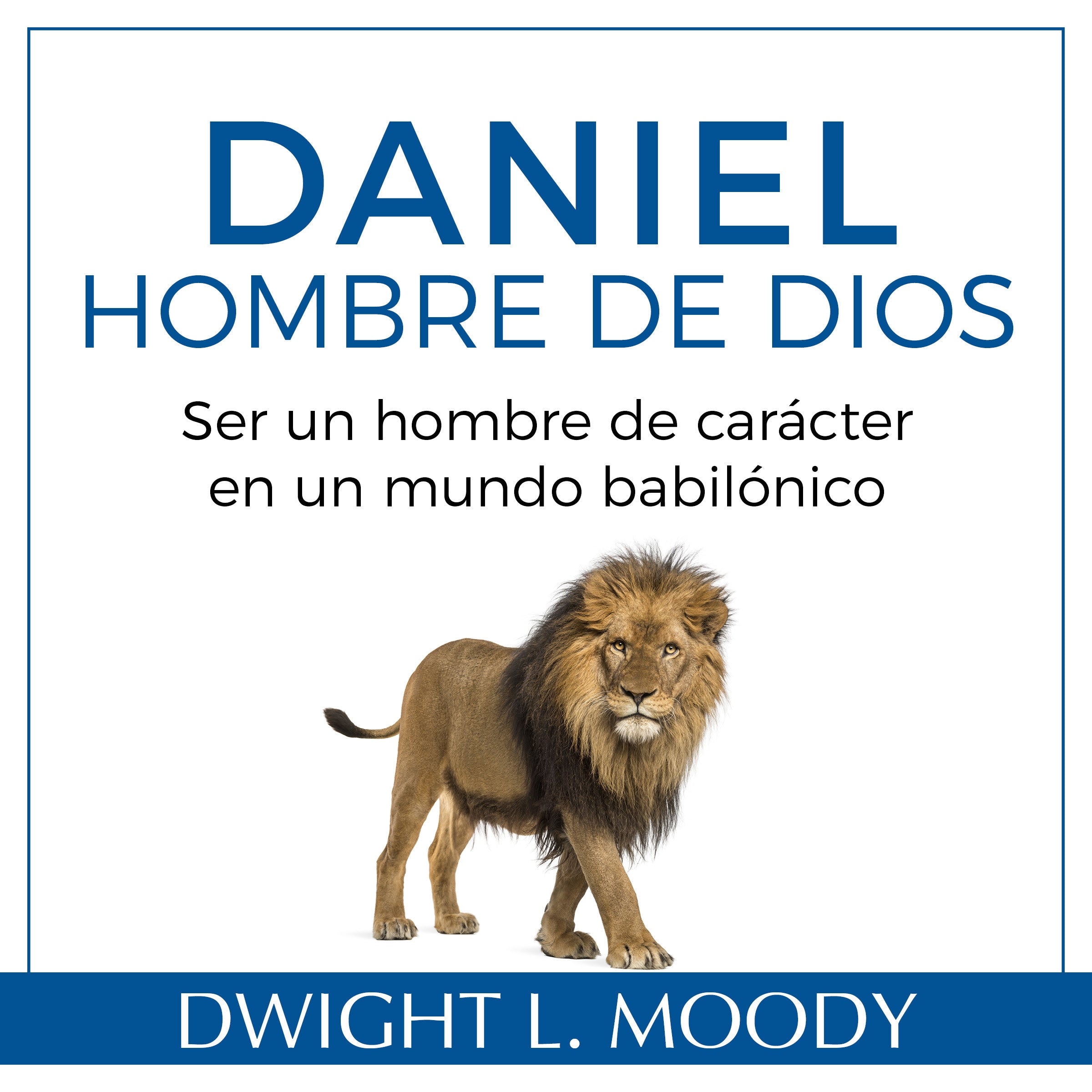 Daniel, hombre de Dios