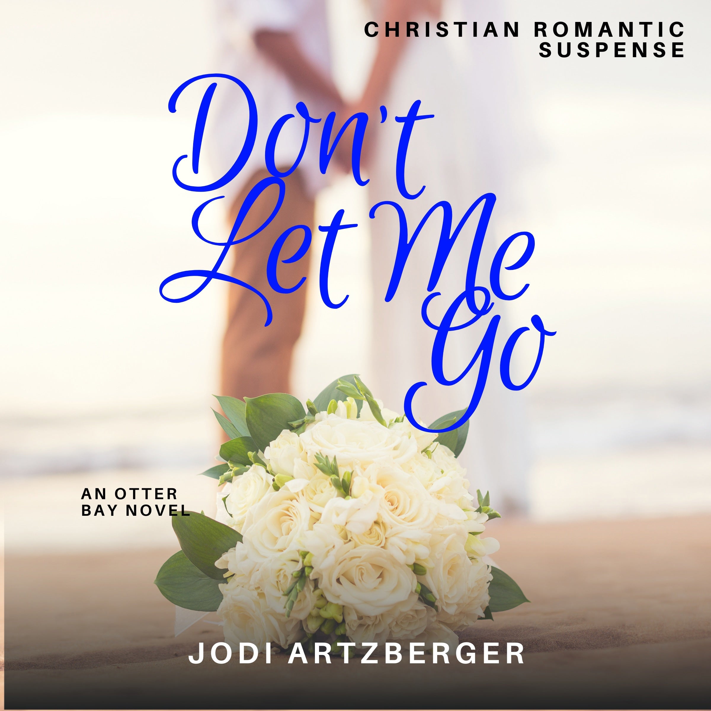 Don't Let Me Go