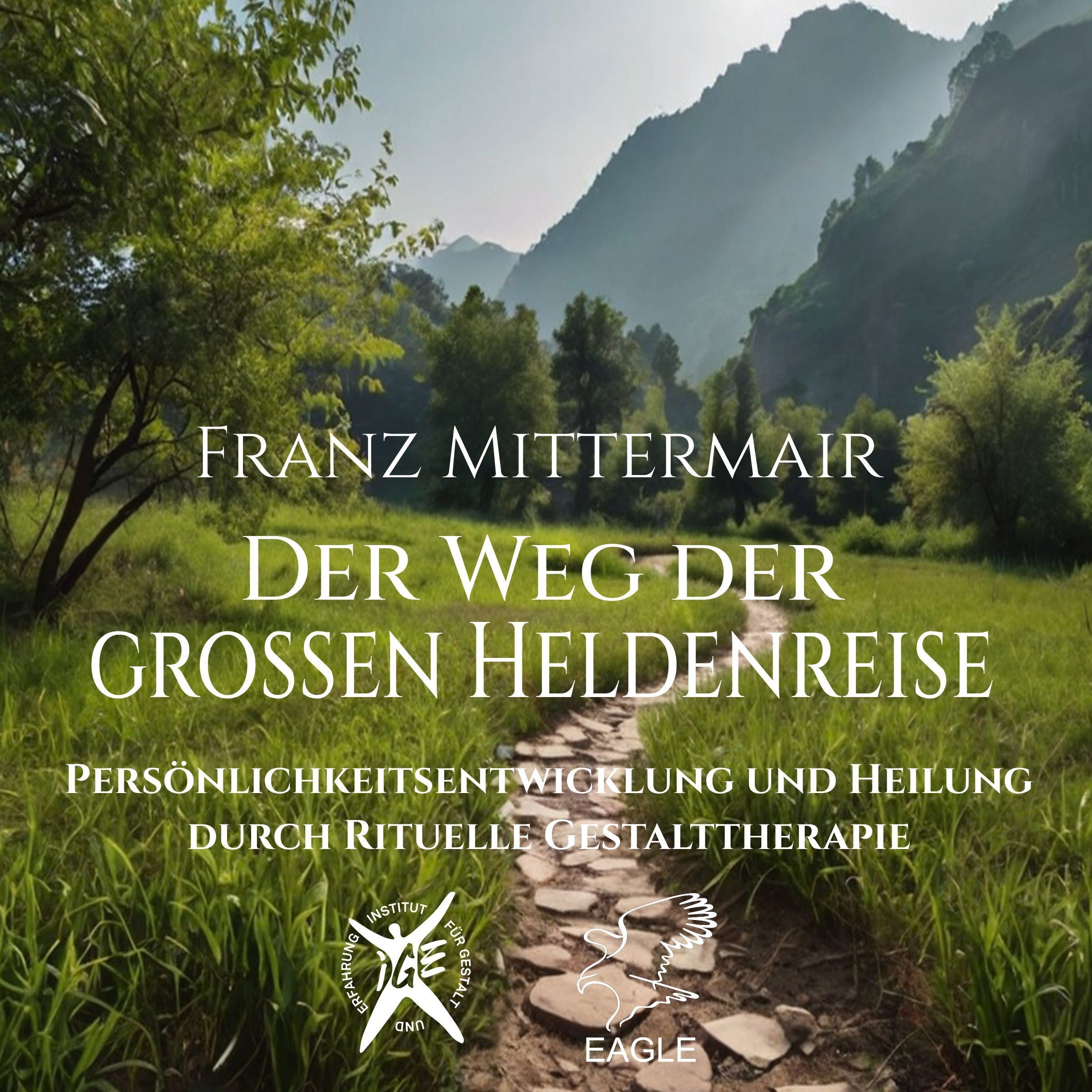 Der Weg der Grossen Heldenreise