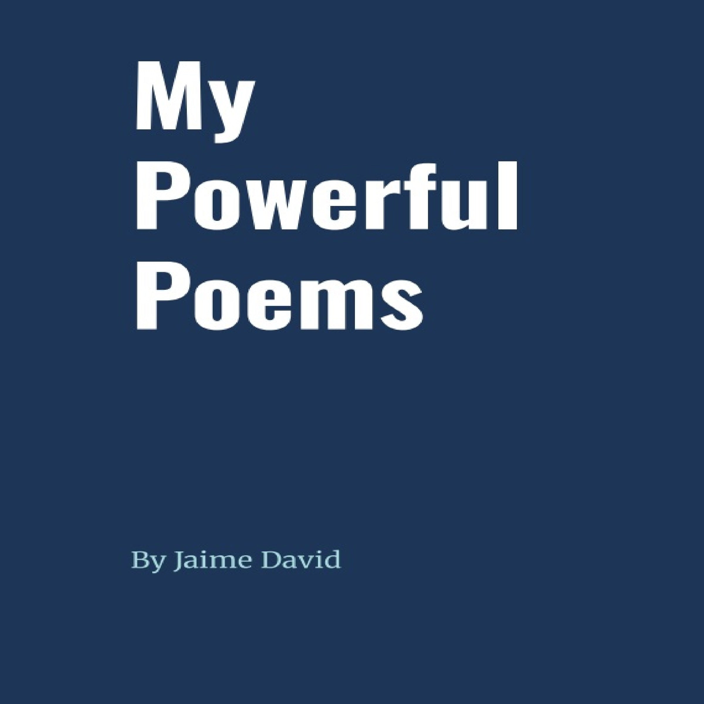 My Powerful Poems