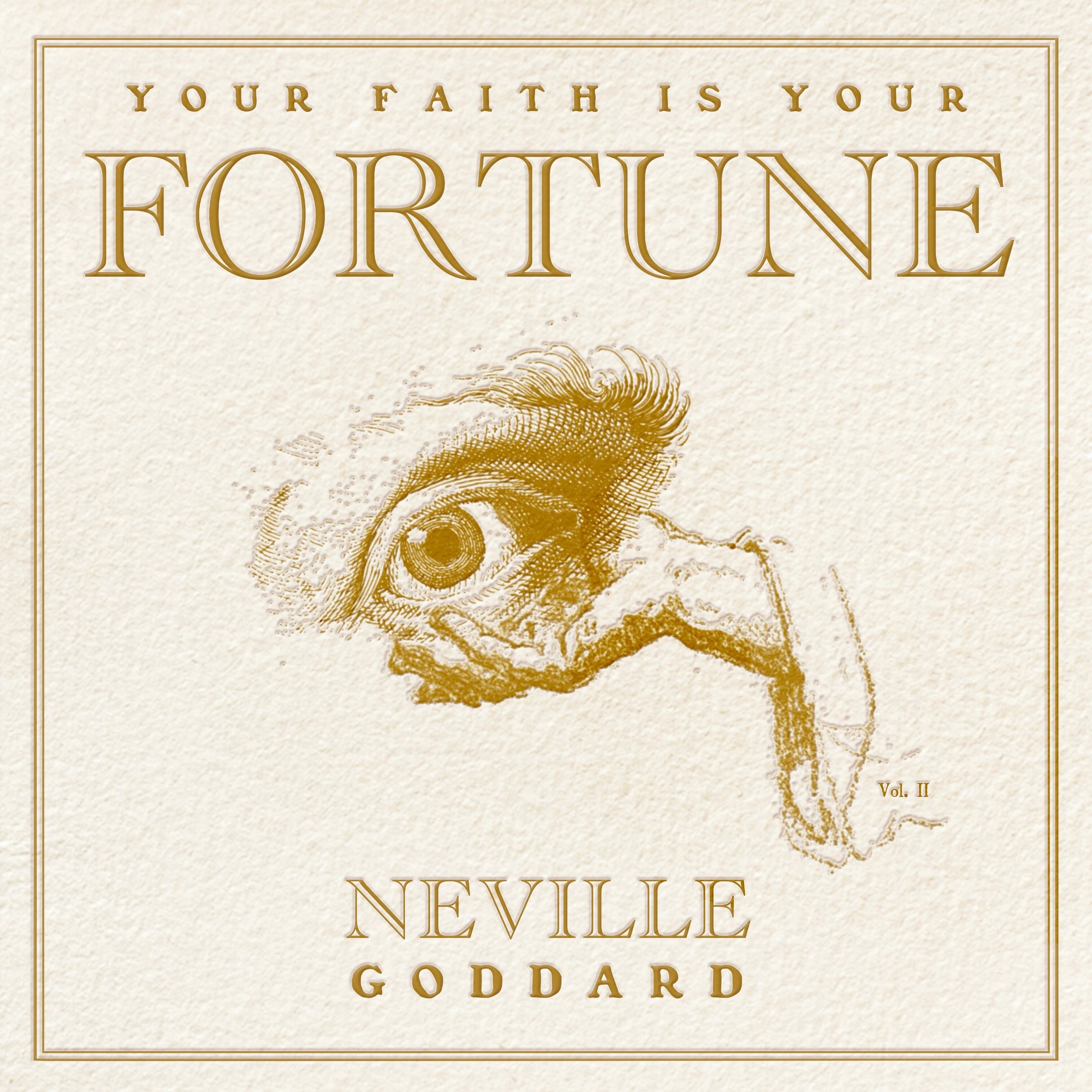 Your Faith Is Your Fortune