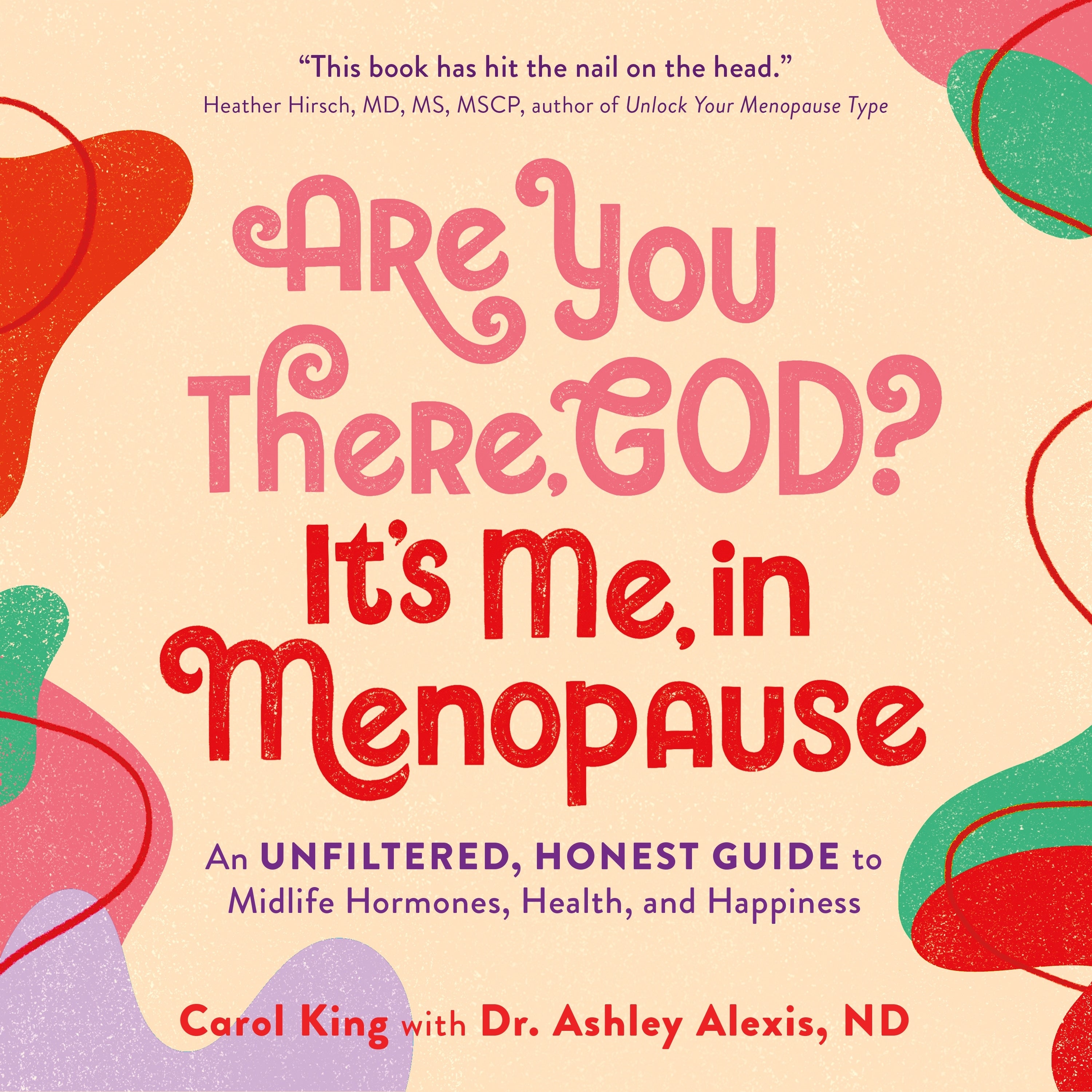 Are You There, God? It's Me, In Menopause
