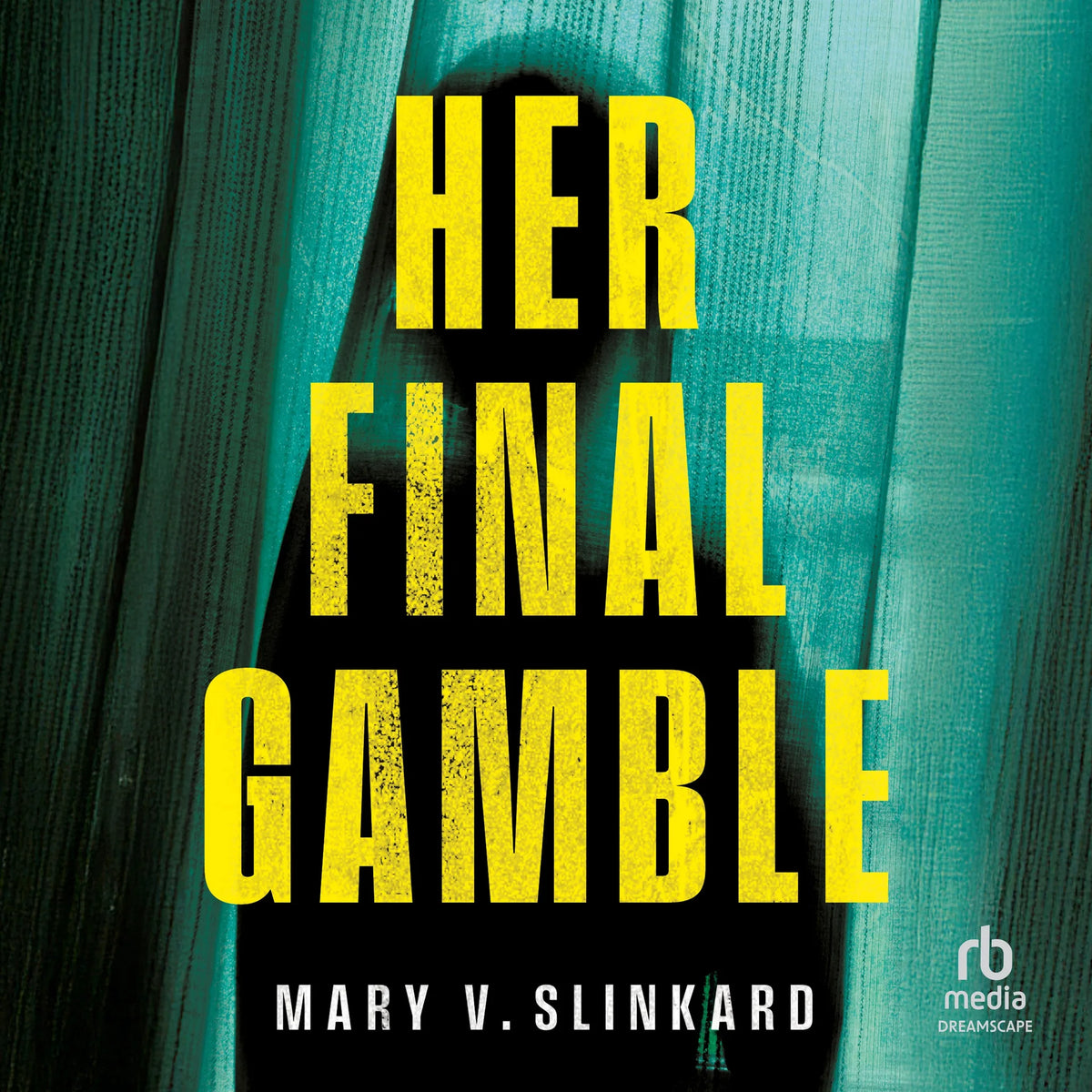 Her Final Gamble