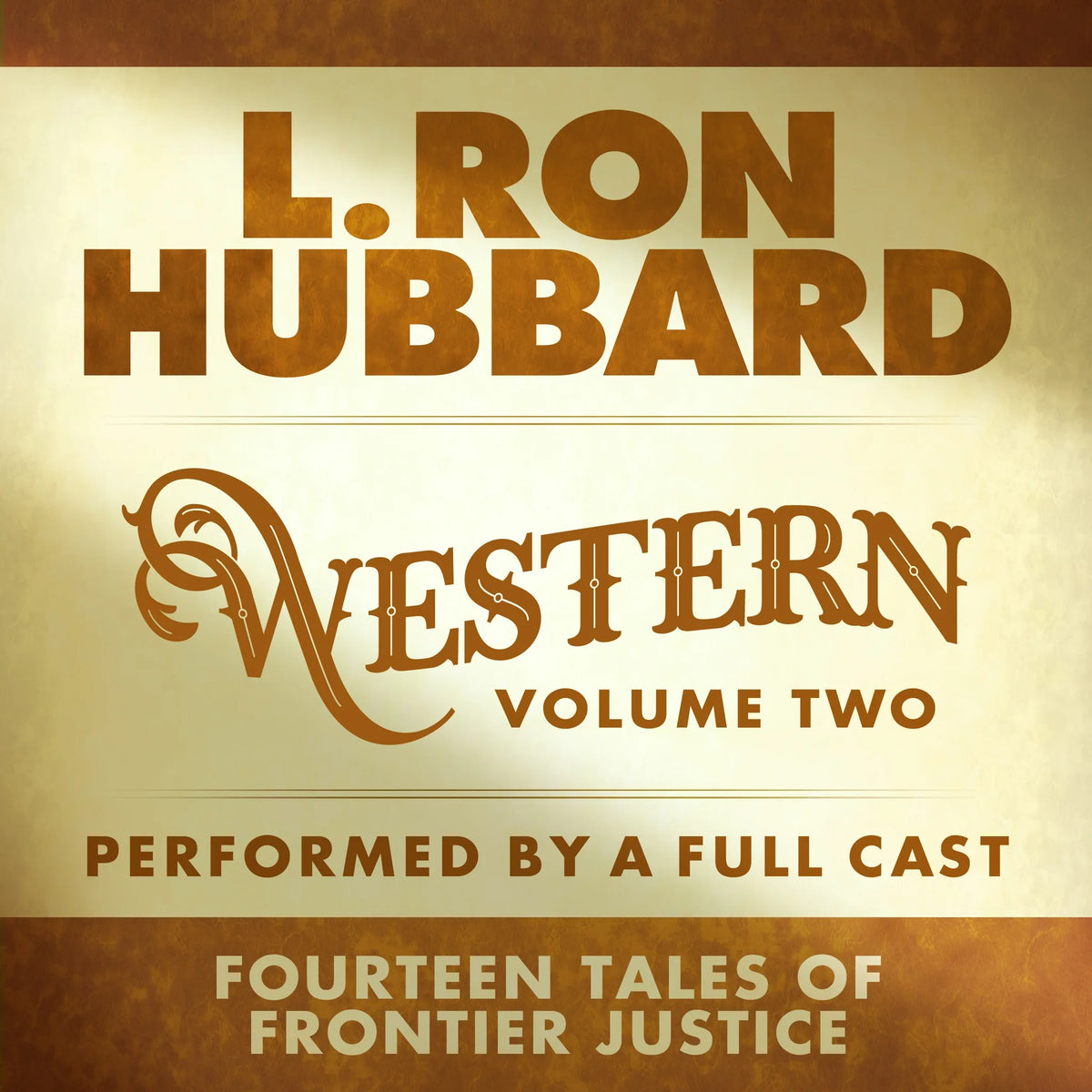 L. Ron Hubbard Western Stories Volume 2 (Dramatized)