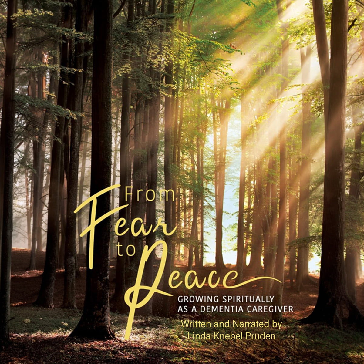 From Fear to Peace