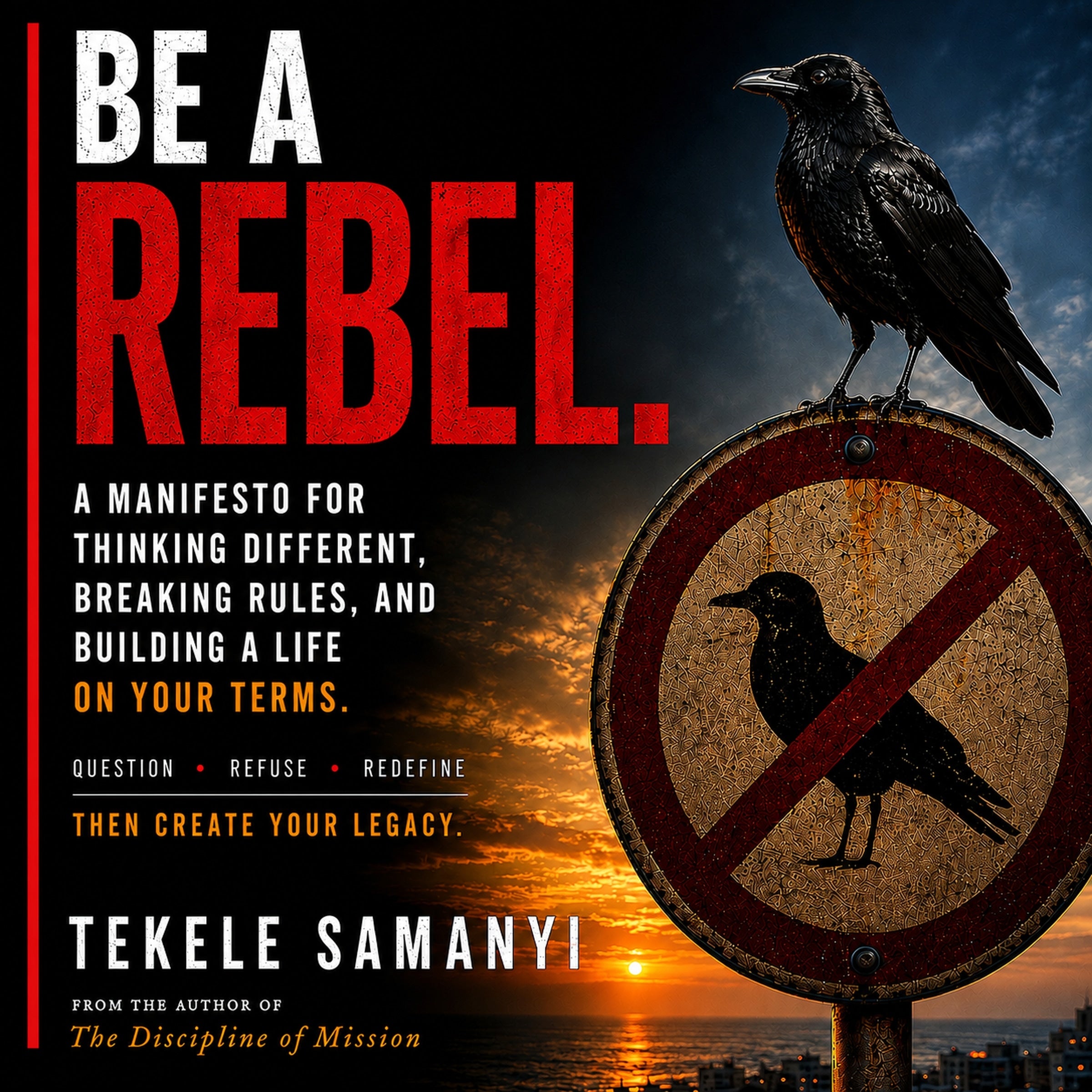 Be A Rebel