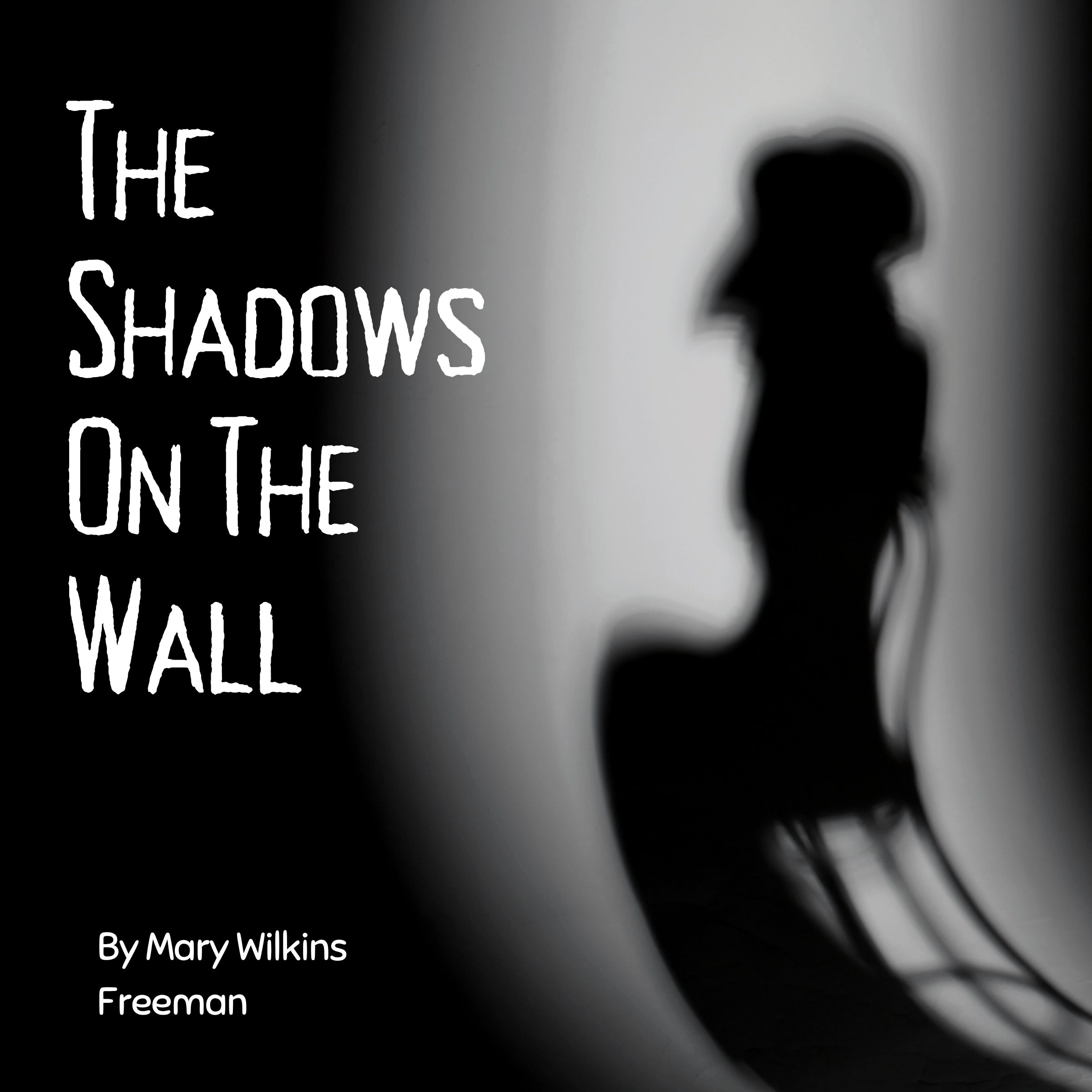 The Shadows on the Wall