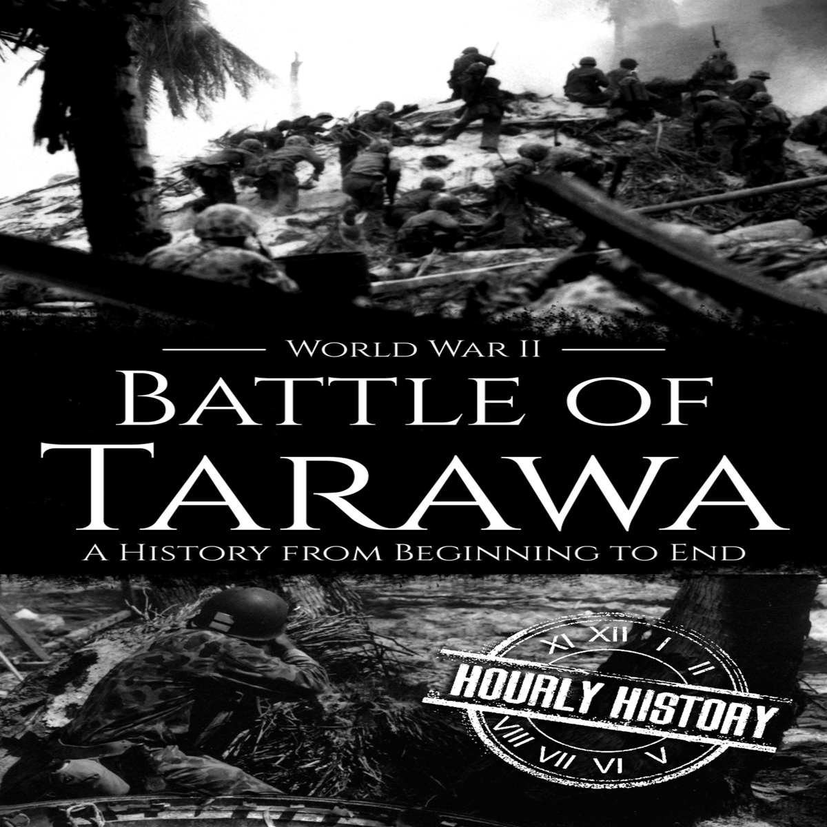 Battle of Tarawa - World War II