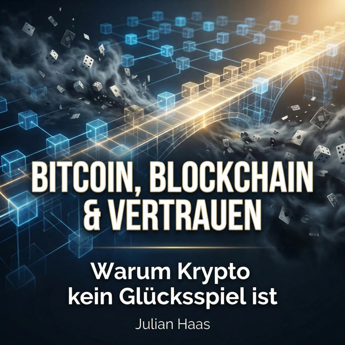 Bitcoin, Blockchain & Vertrauen