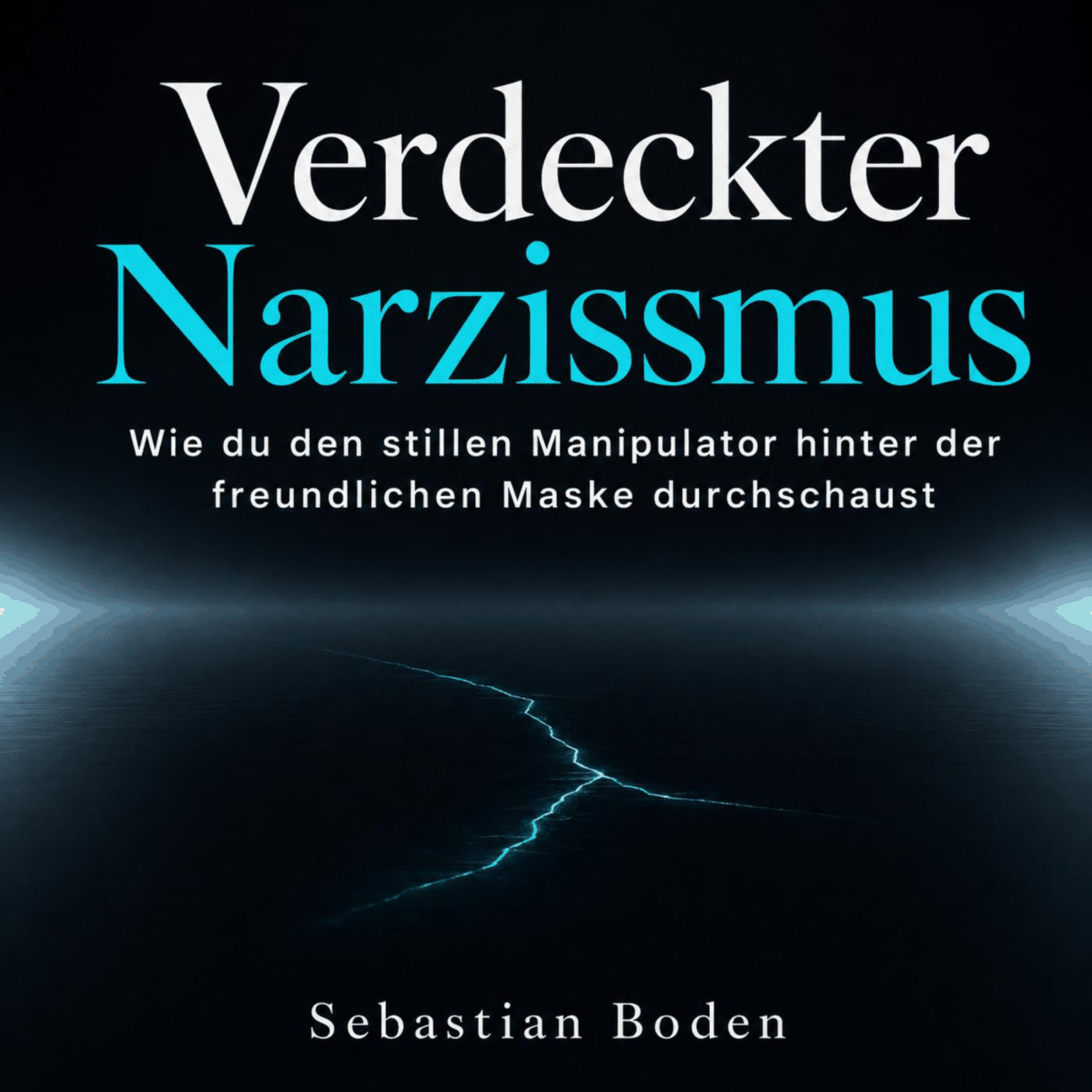 Verdeckter Narzissmus