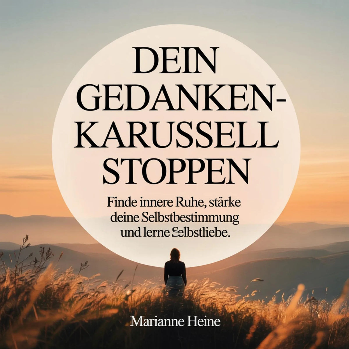 Dein Gedankenkarussell stoppen