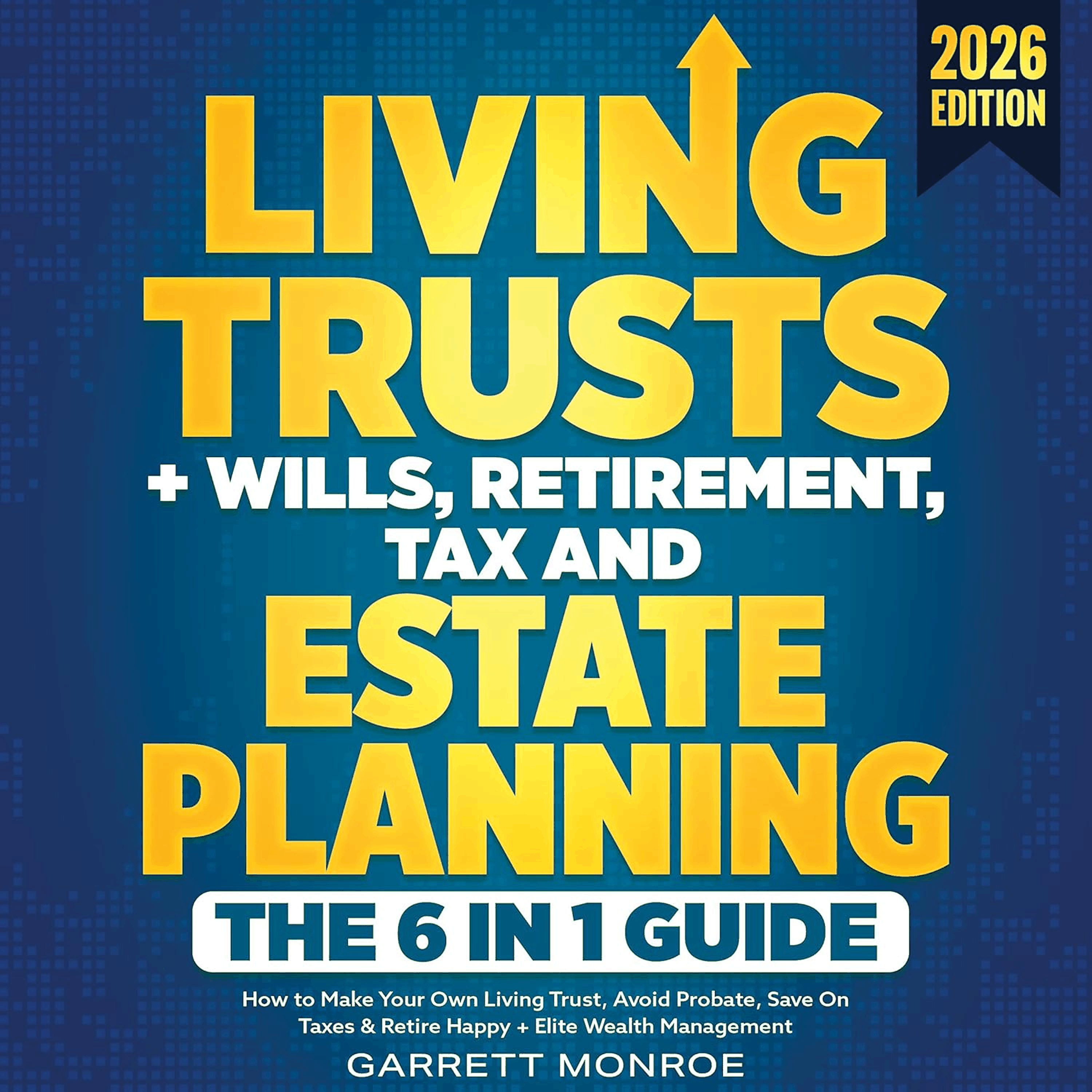 Living Trusts + Wills, Retirement, Tax and Estate Planning