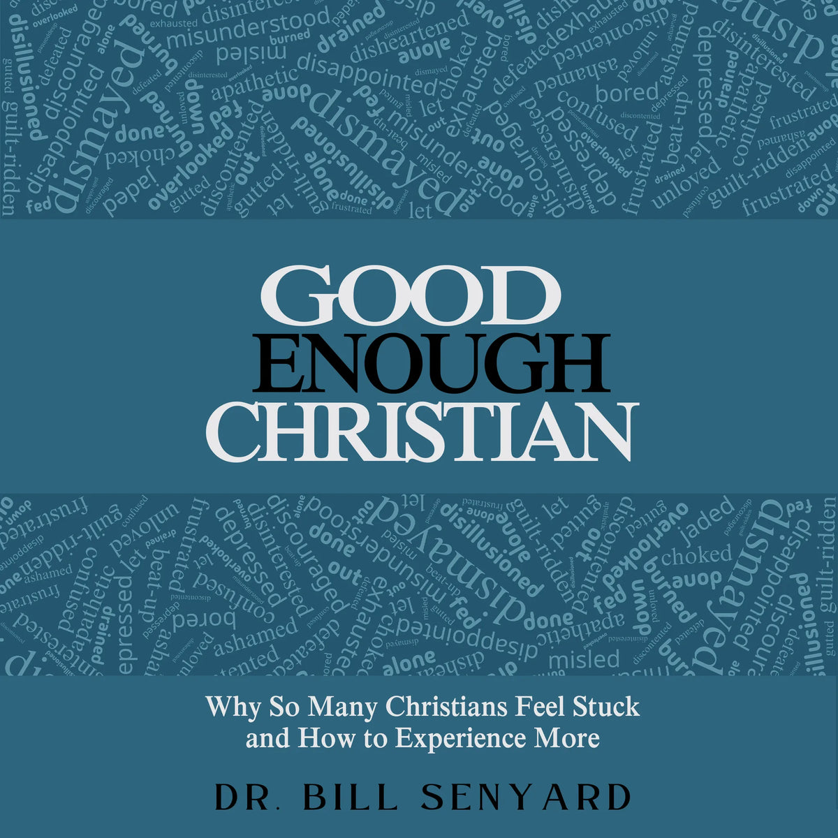 Good Enough Christian