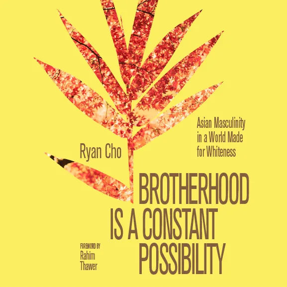 Brotherhood is a Constant Possibility
