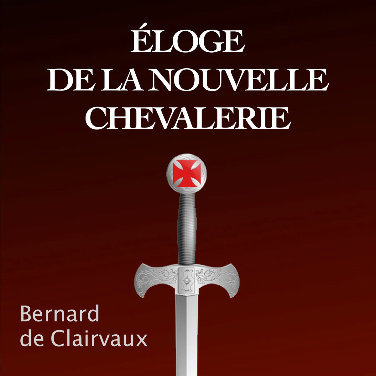 Éloge de la nouvelle chevalerie