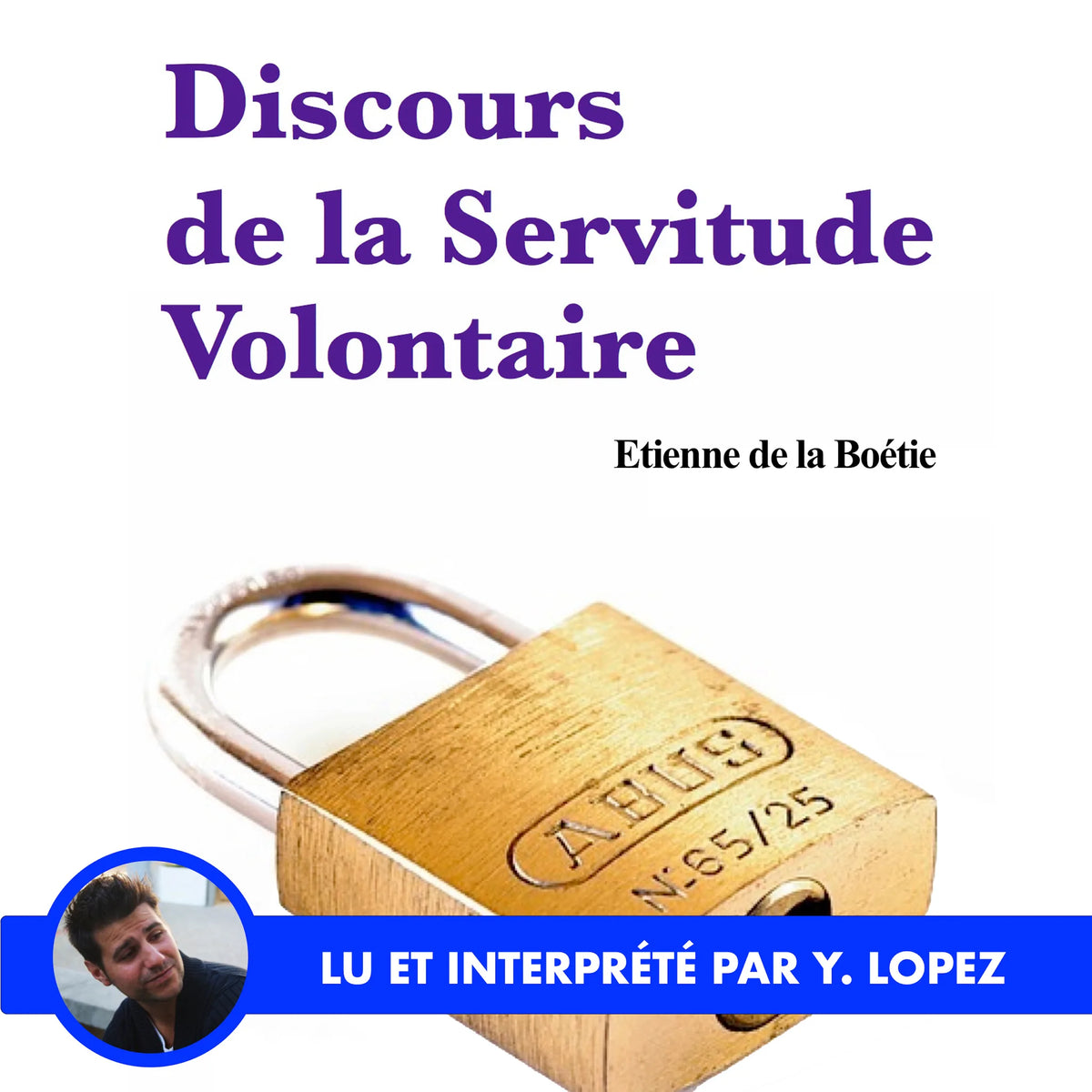 Discours de la Servitude Volontaire