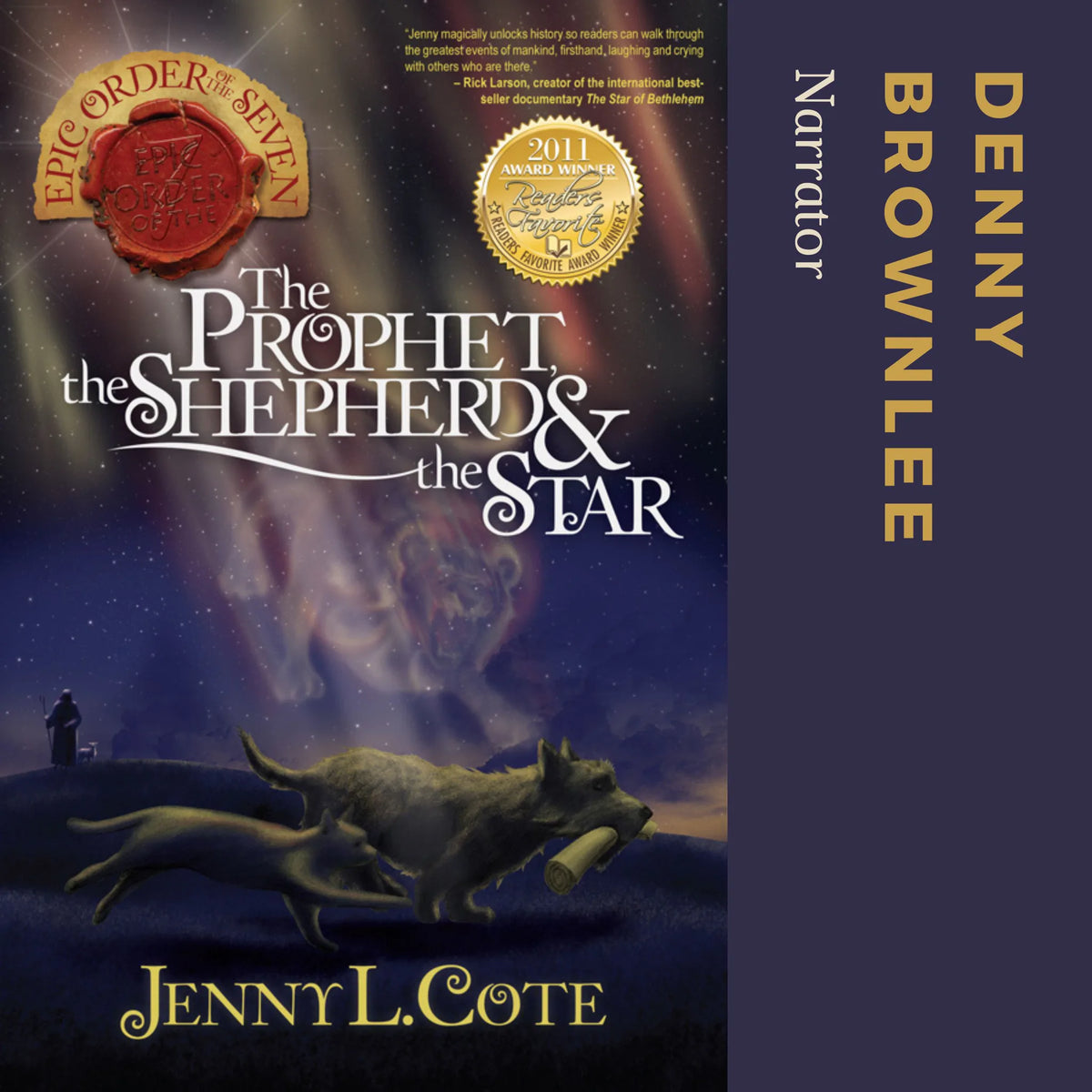 The Prophet, the Shepherd and the Star