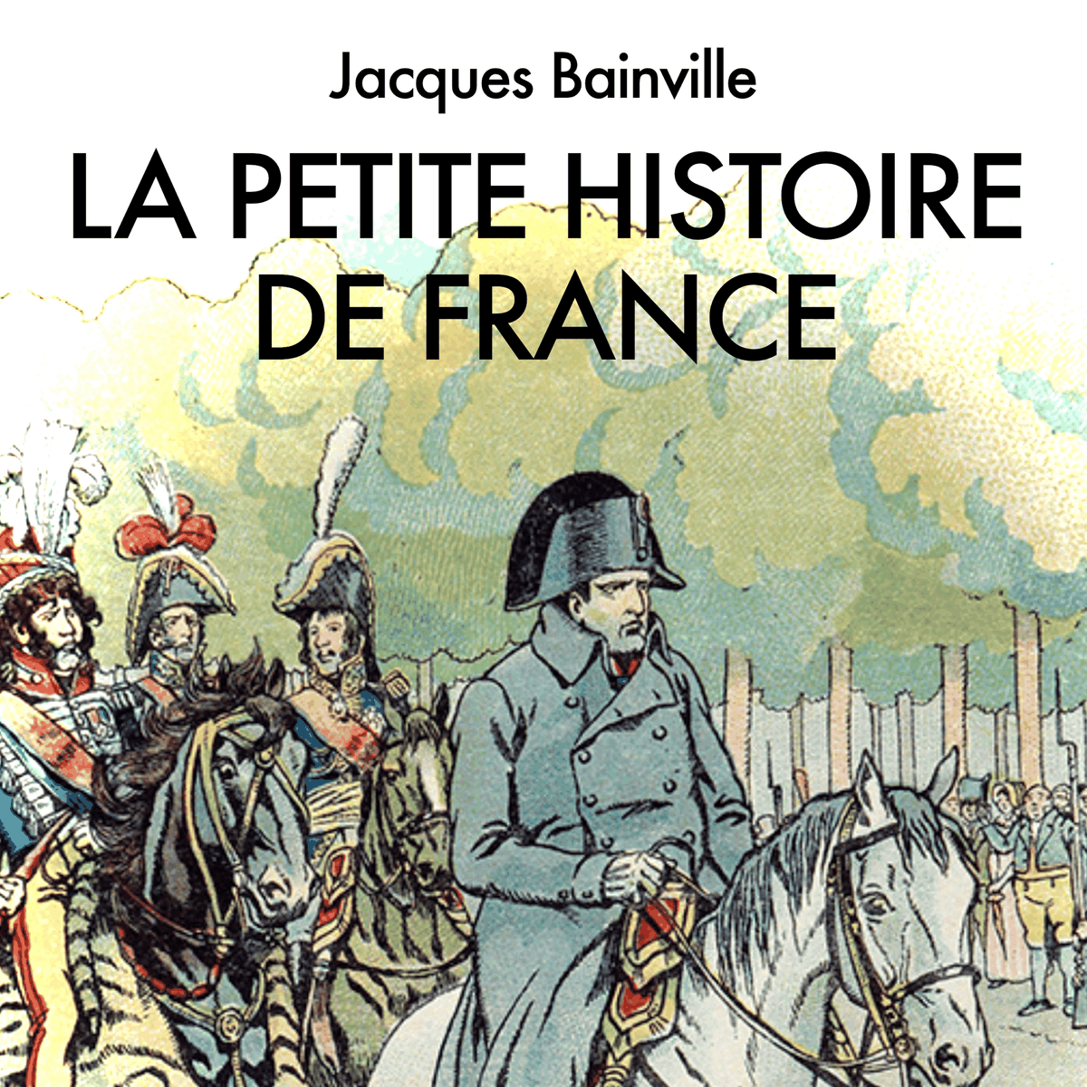 La petite histoire de France