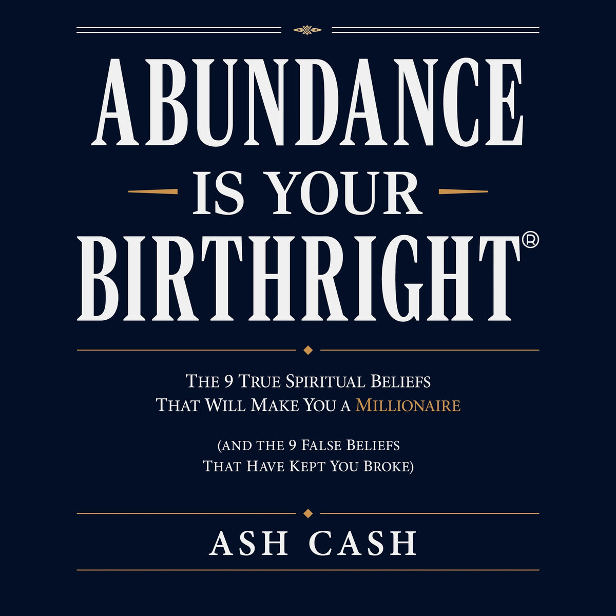 Abundance Is Your Birthright (Updated Edition)
