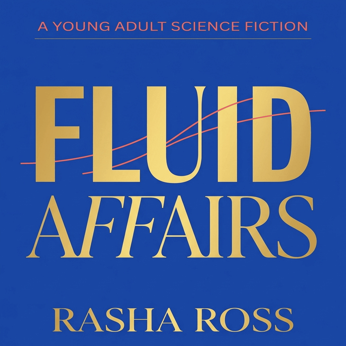 Fluid Affairs
