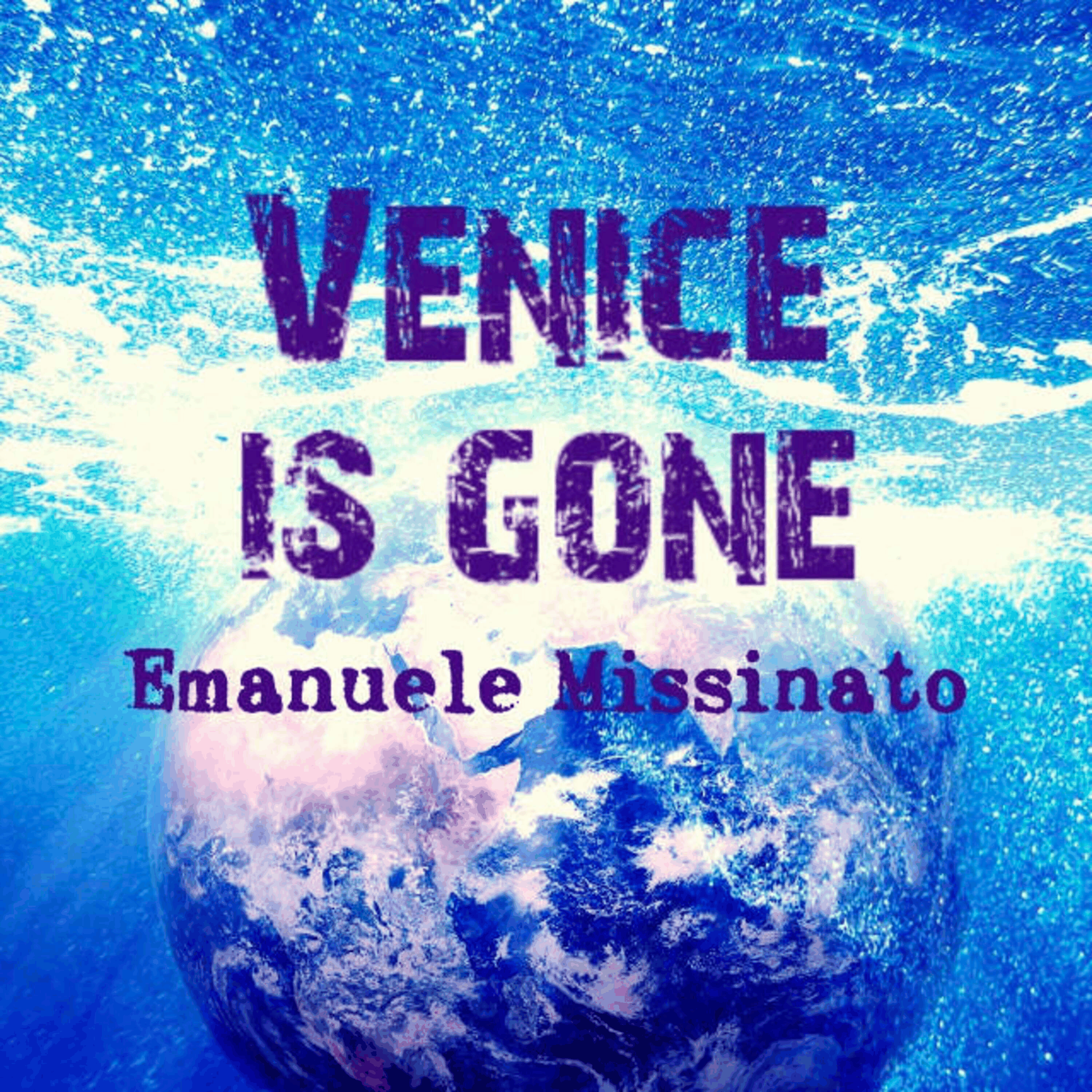Venice Is Gone
