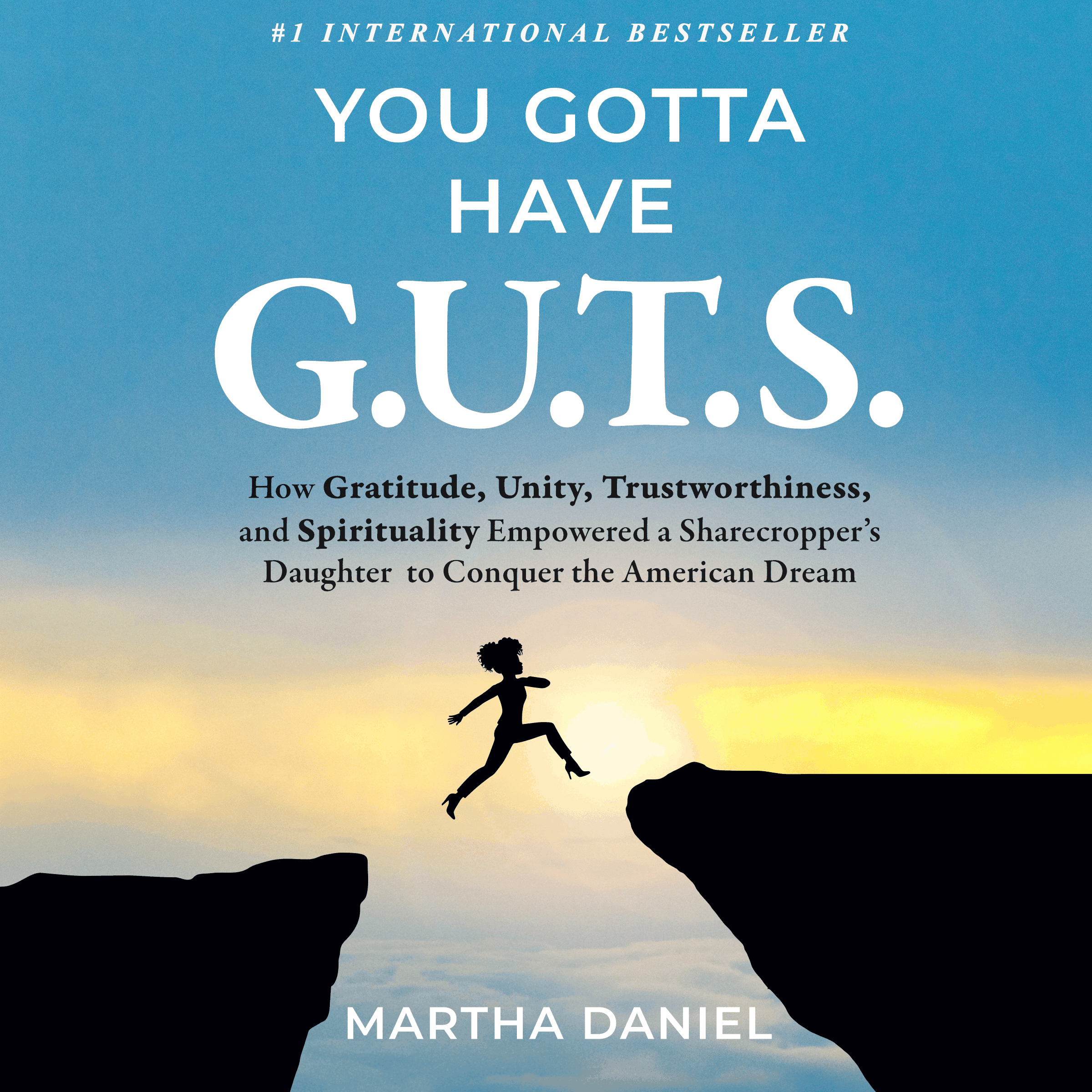 You Gotta Have G.U.T.S.